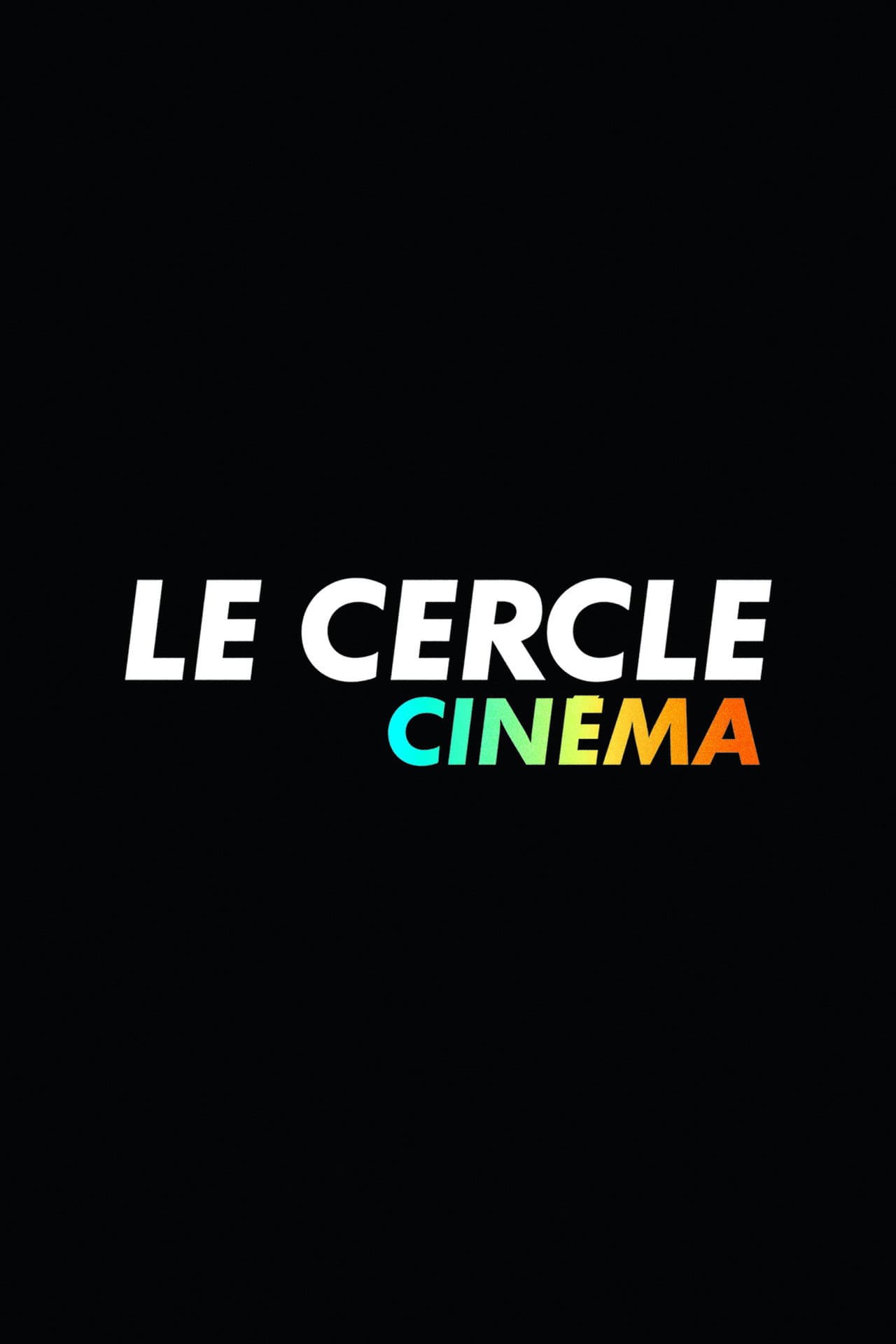 Le Cercle preview 2