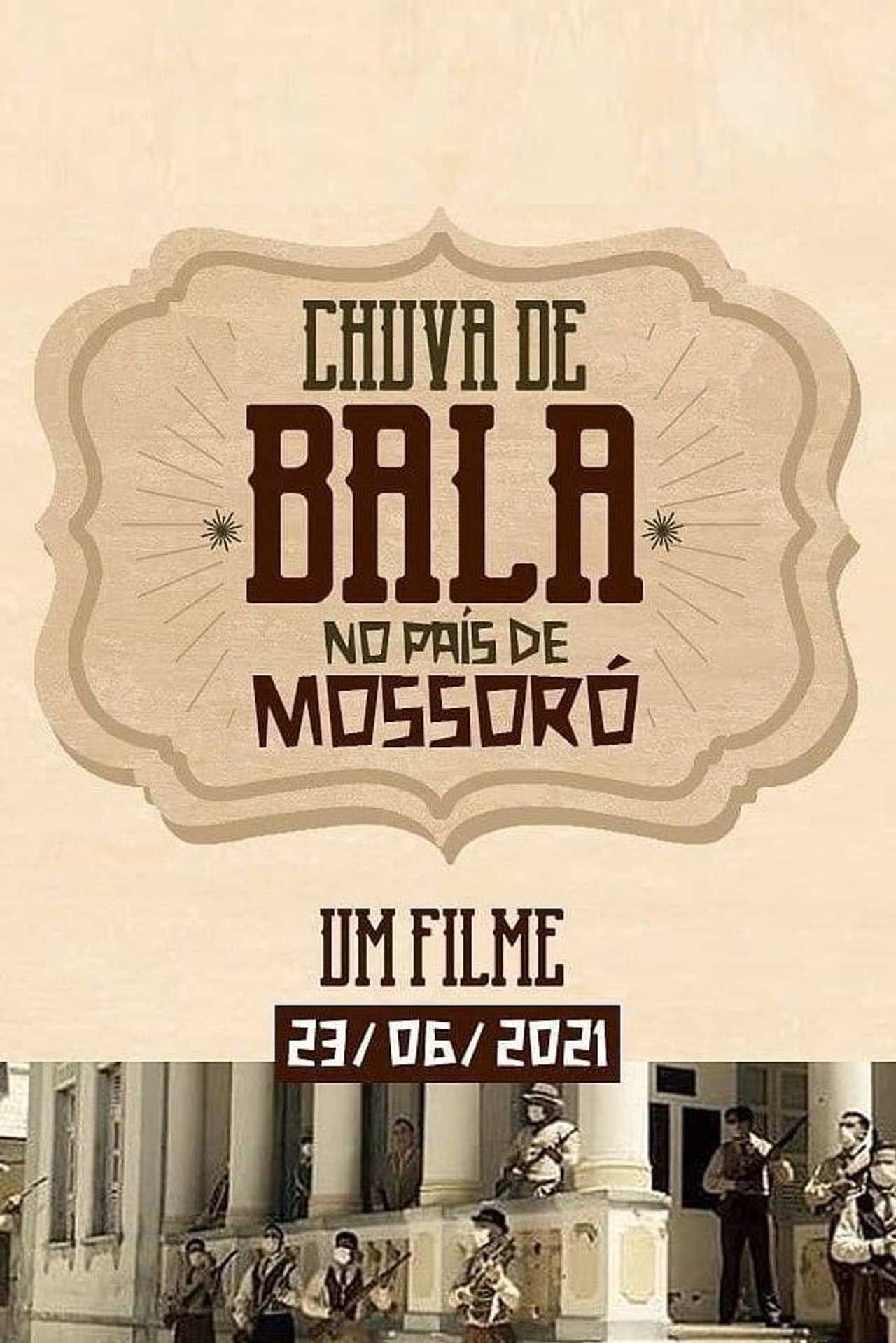Chuva de Bala no País de Mossoró preview 1