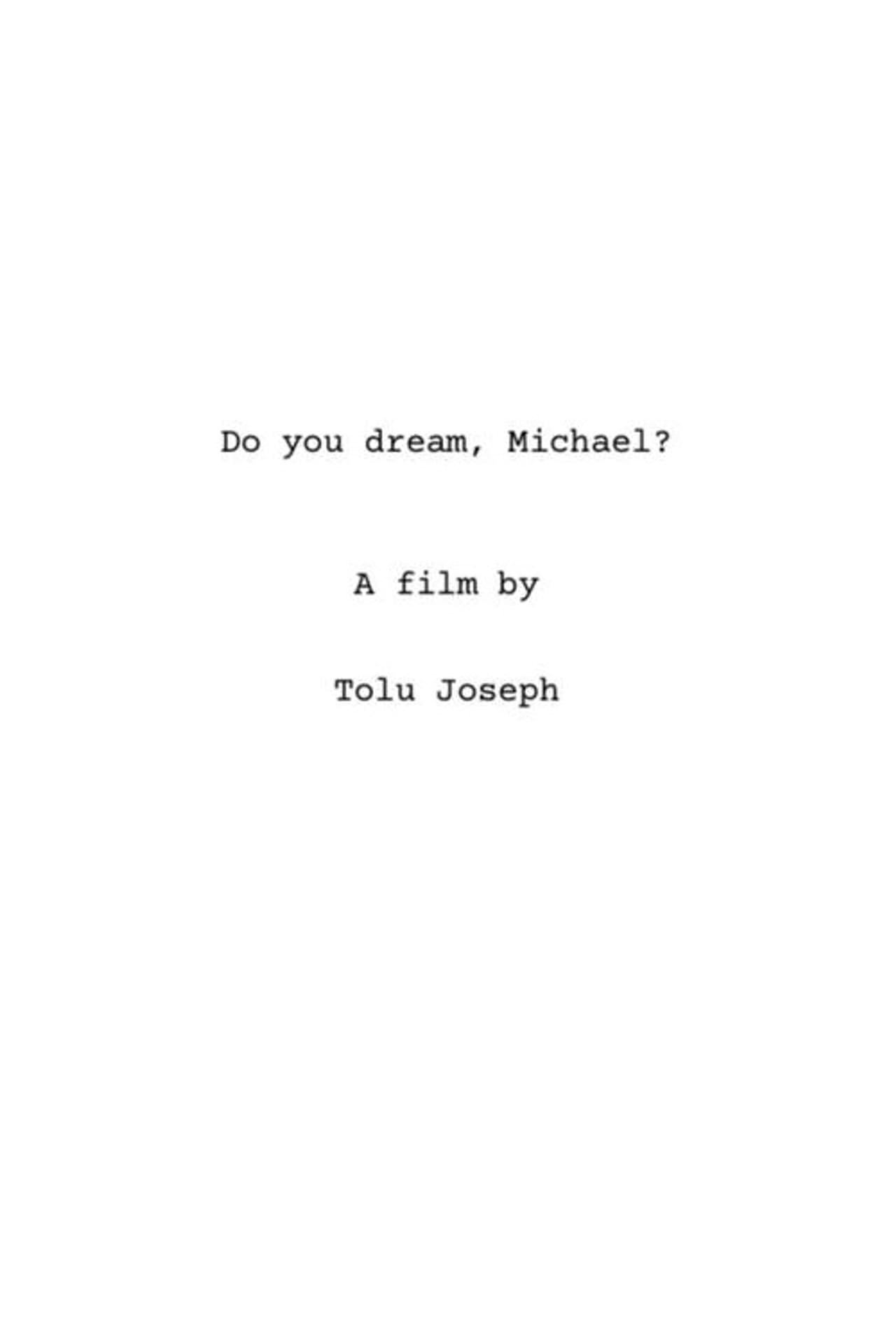 Do you dream, Michael? preview 1