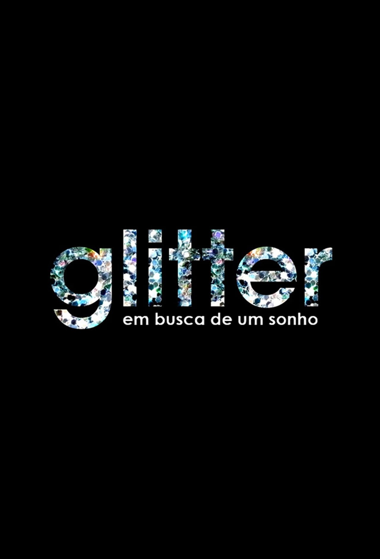 Glitter - Em busca de um sonho preview 2