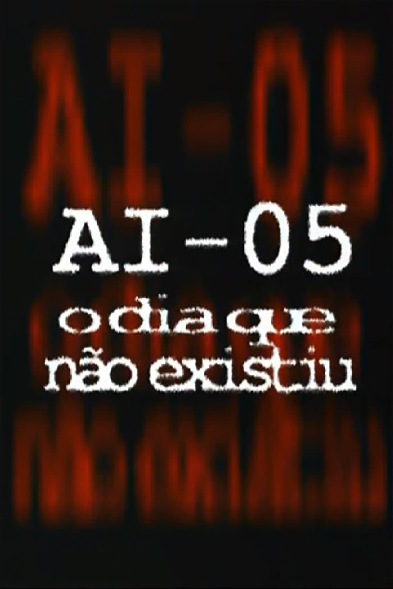 AI-5 - O Dia que Não Existiu preview 1