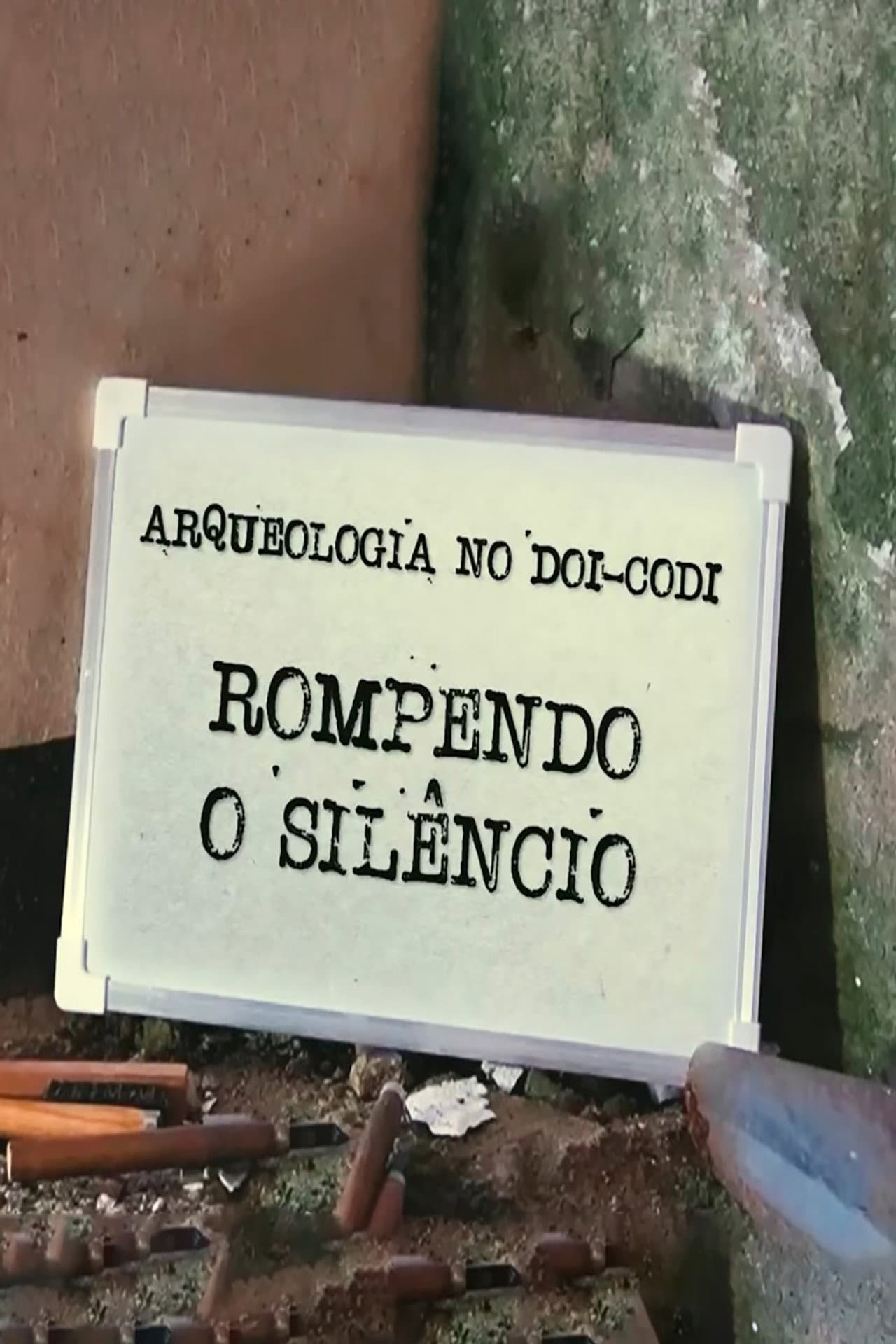 Arqueologia no DOI-Codi: Rompendo o Silêncio preview 1