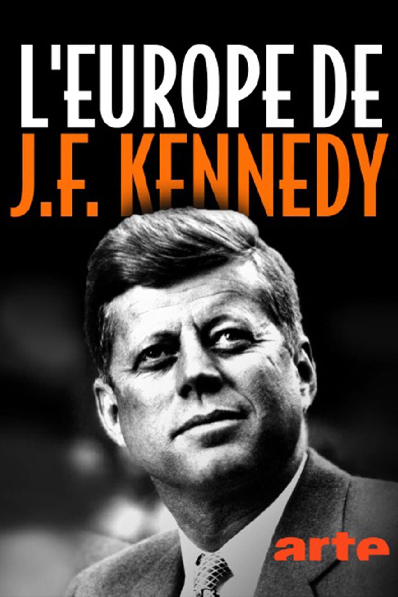 Kennedys Liebe zu Europa preview 2