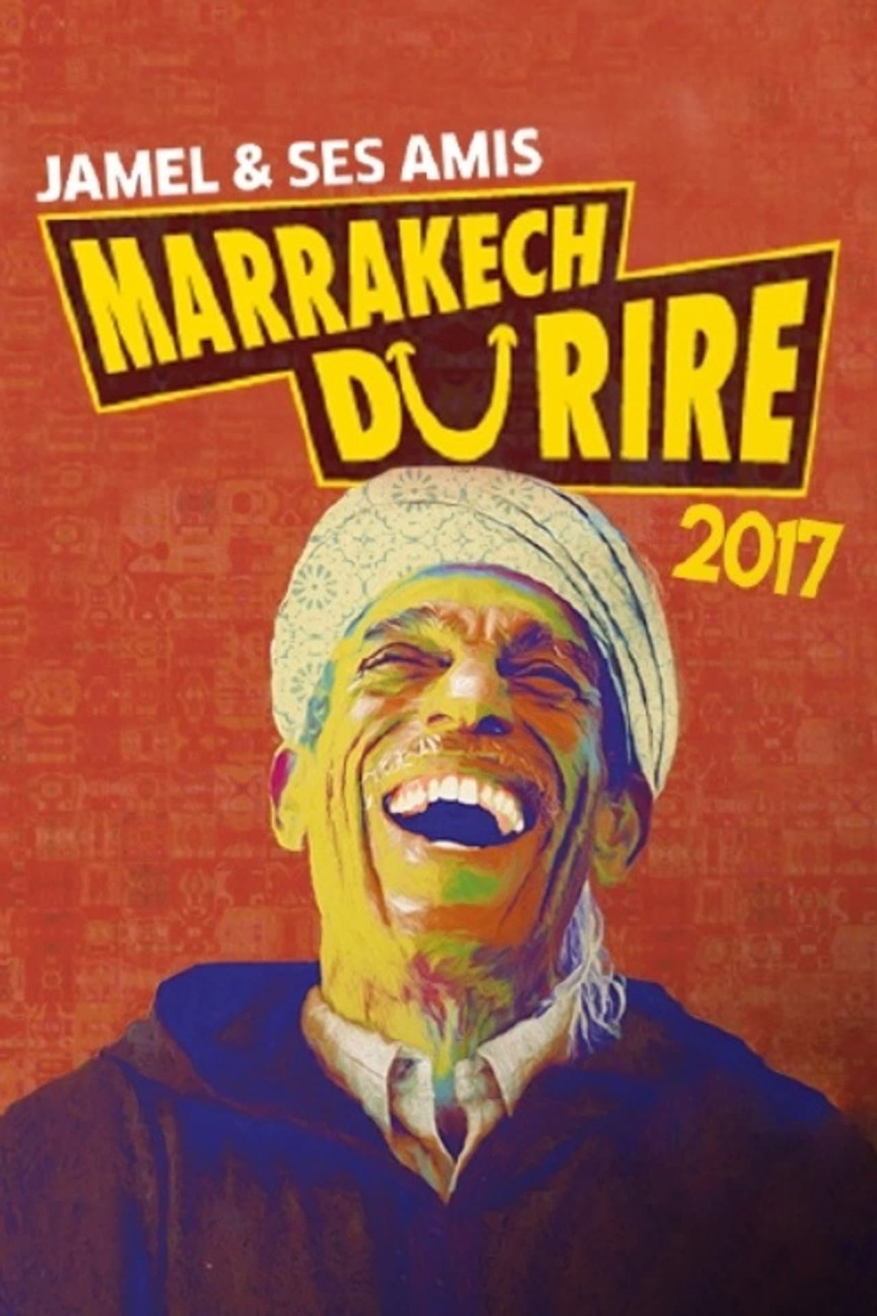 Jamel et ses amis au Marrakech du rire 2017 preview 2