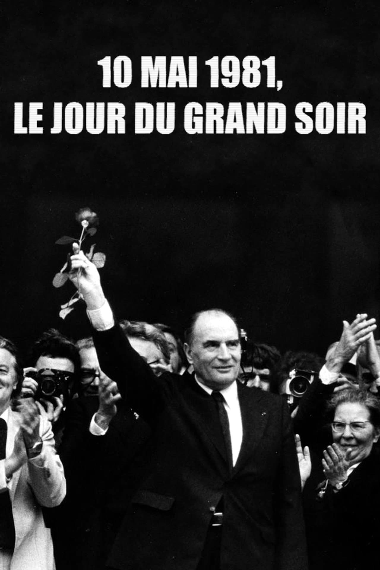 10 mai 1981, le jour du grand soir preview 2