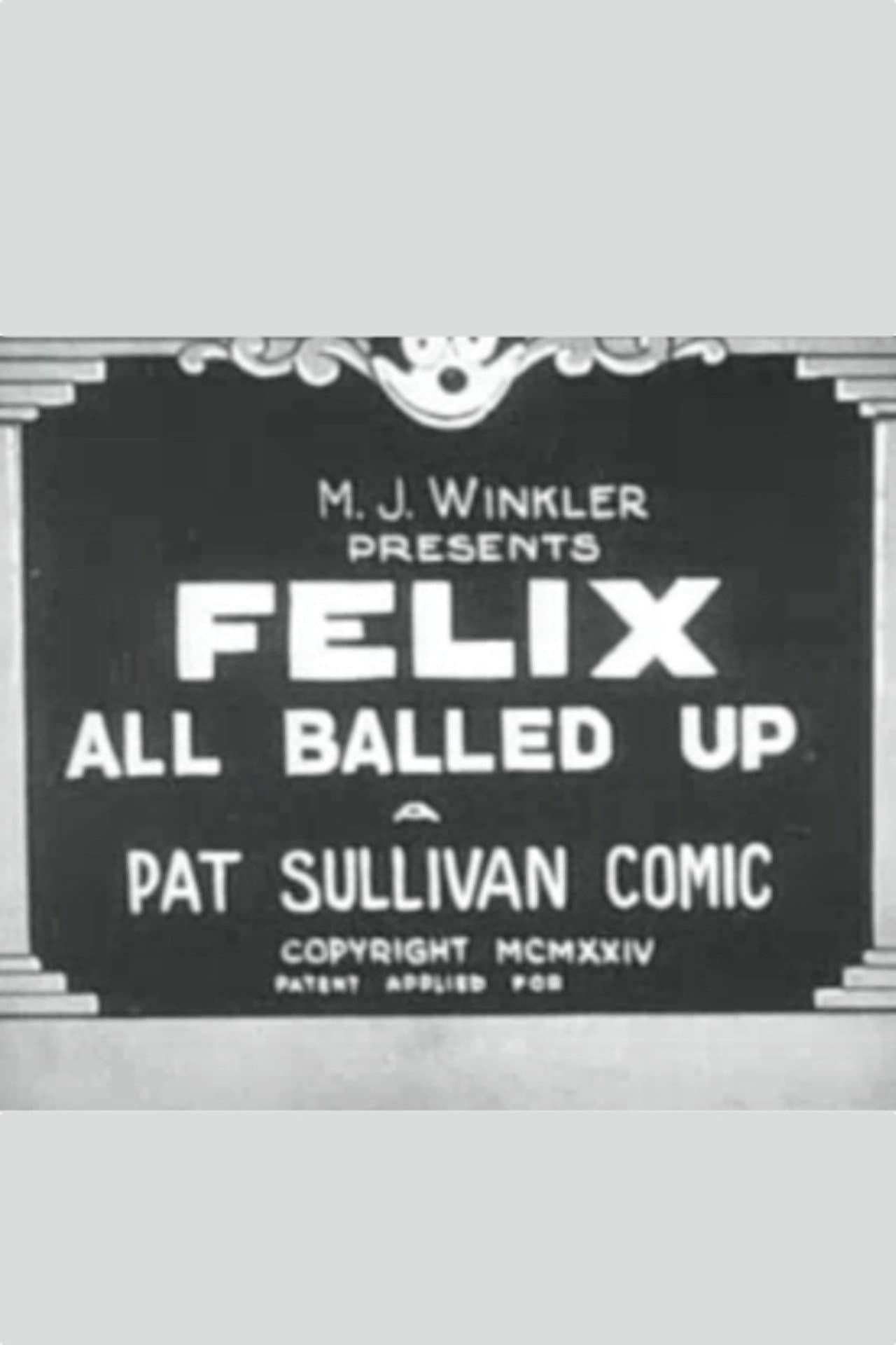 Felix All Balled Up preview 1