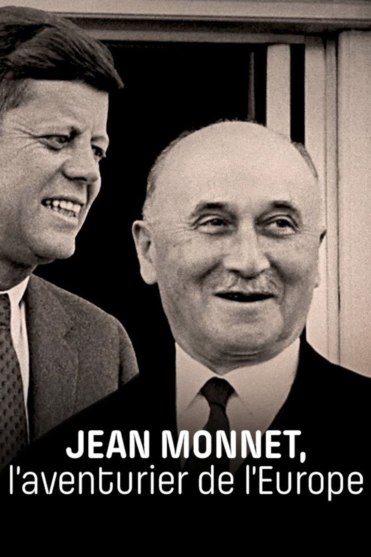 Jean Monnet, l'aventurier de l'Europe preview 2