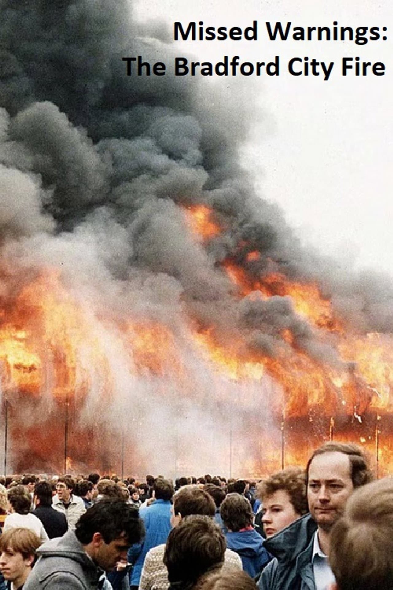 Missed Warnings: The Bradford City Fire preview 1