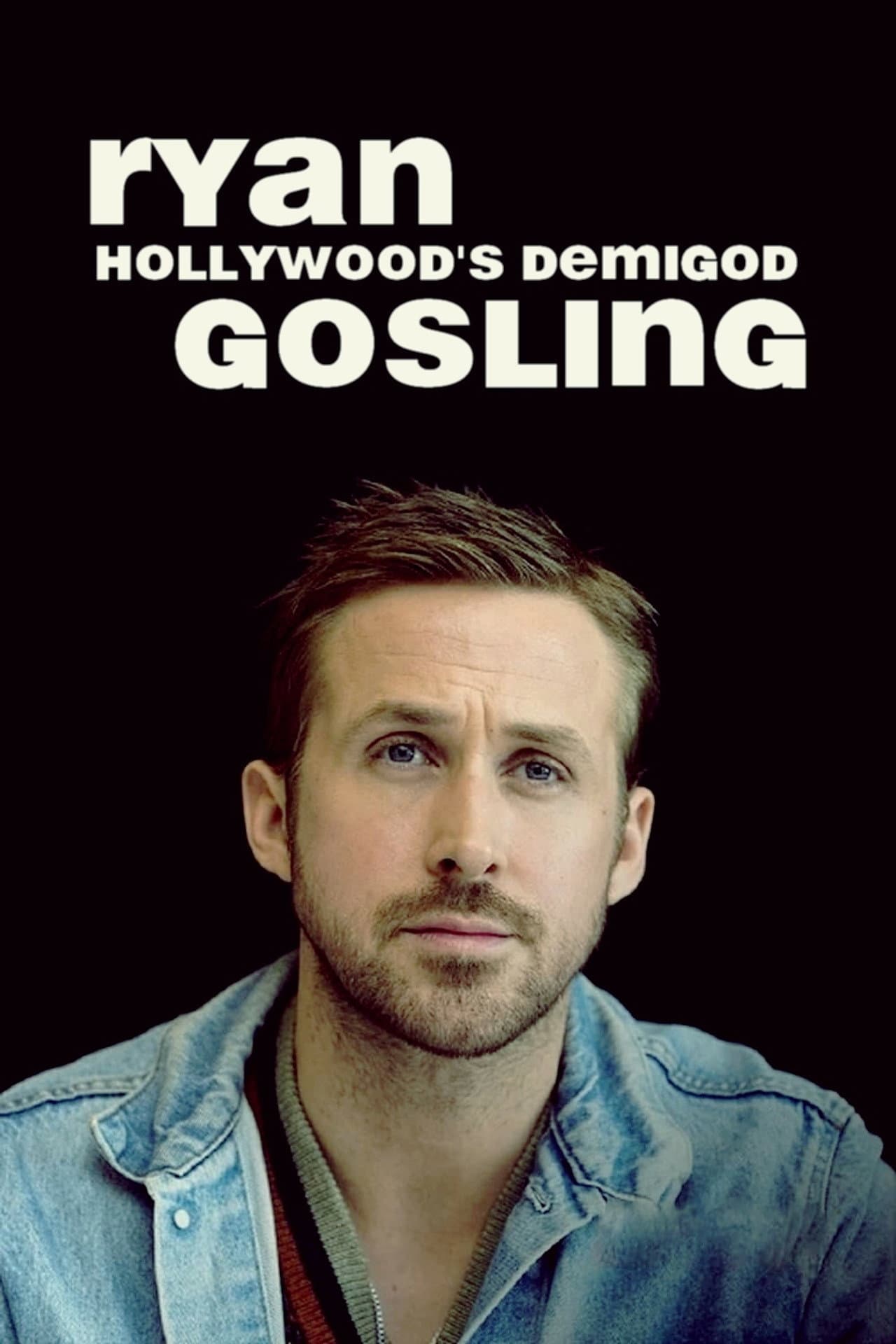 Ryan Gosling: Hollywood's Demigod preview 2