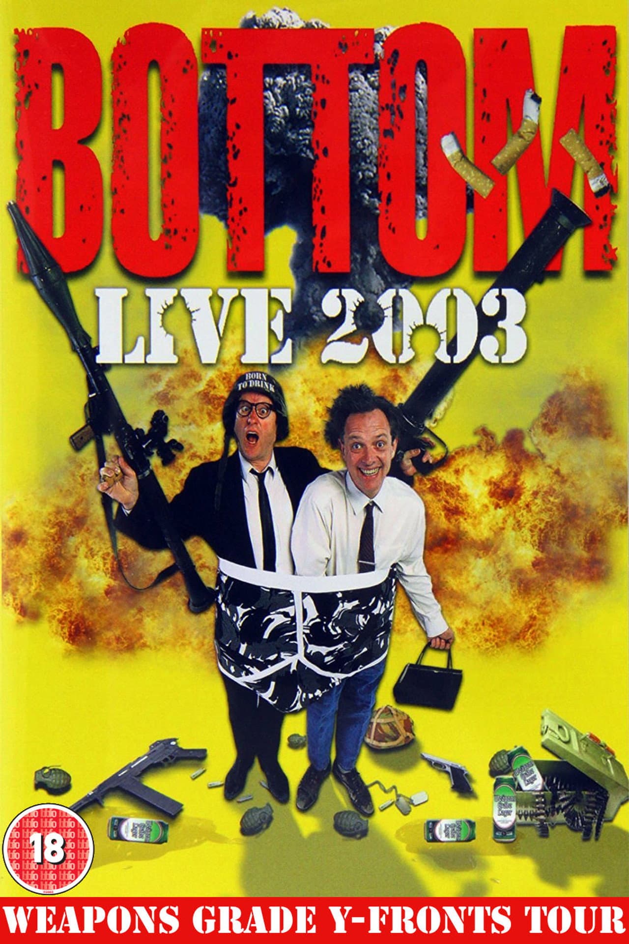 Bottom Live 2003: Weapons Grade Y-Fronts Tour preview 1