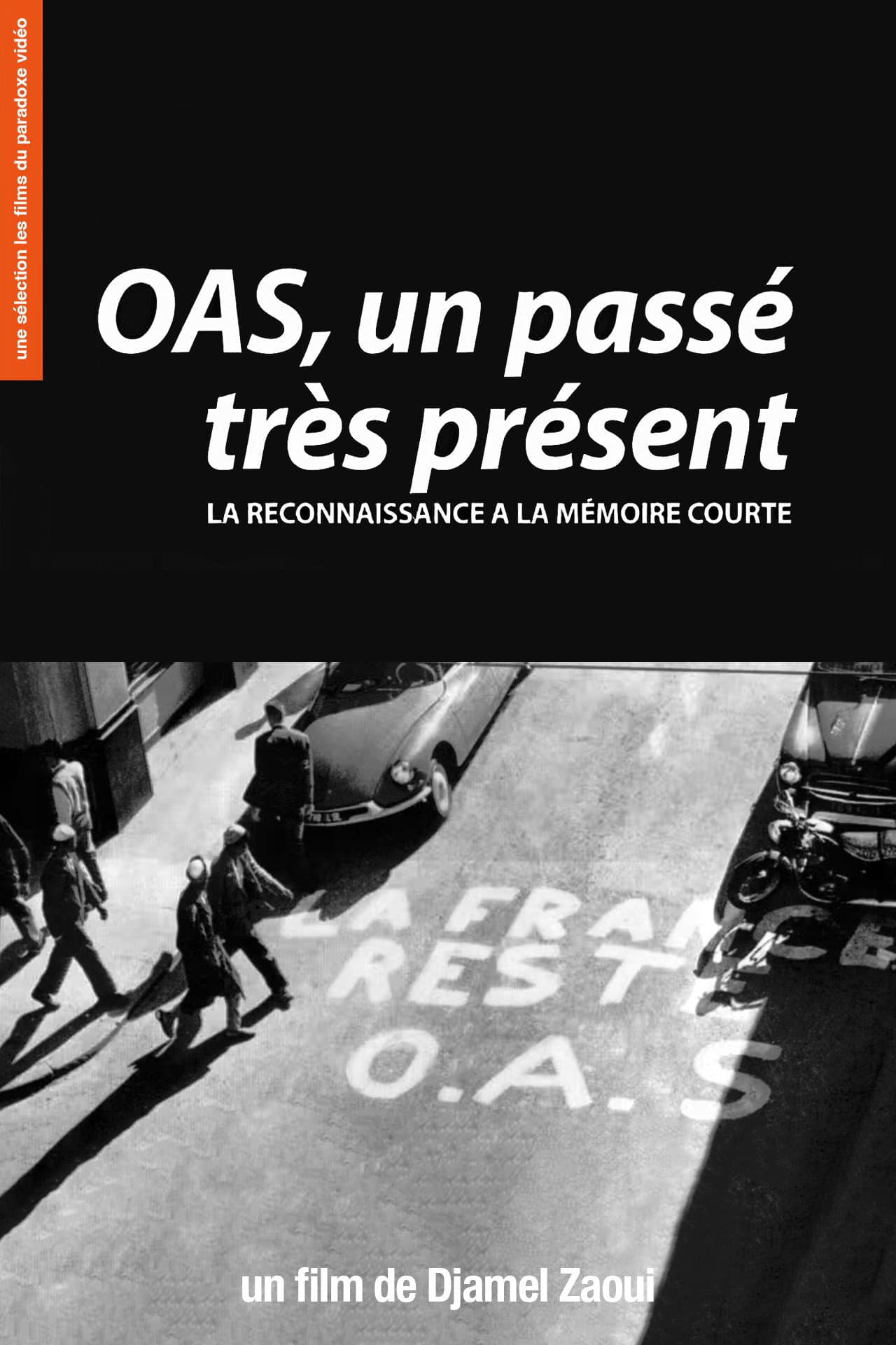 OAS, Un passé très présent preview 2