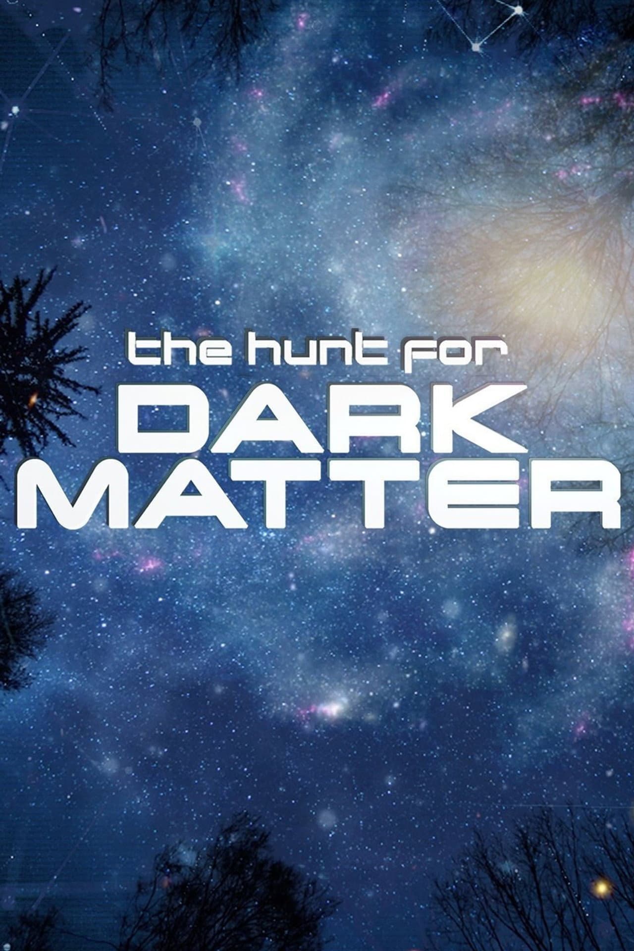 The Hunt for Dark Matter preview 2