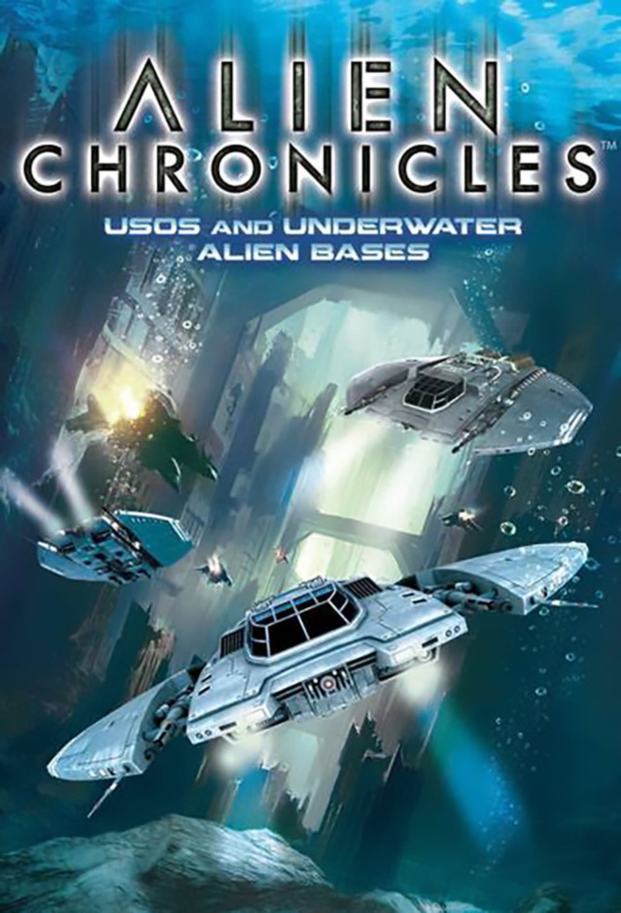 Alien Chronicles: USOs and Under Water Alien Bases preview 1