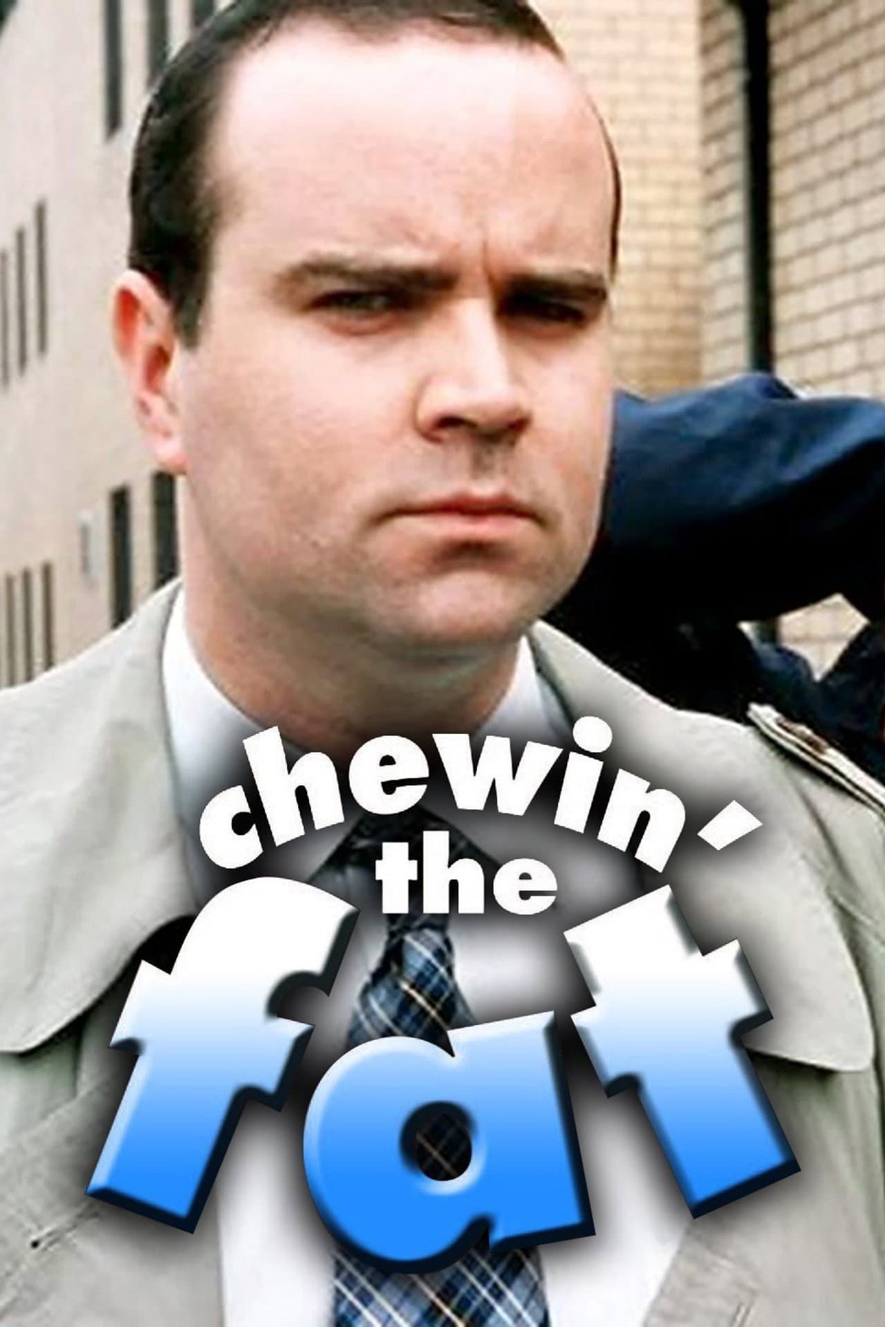 Chewin' the Fat preview 2