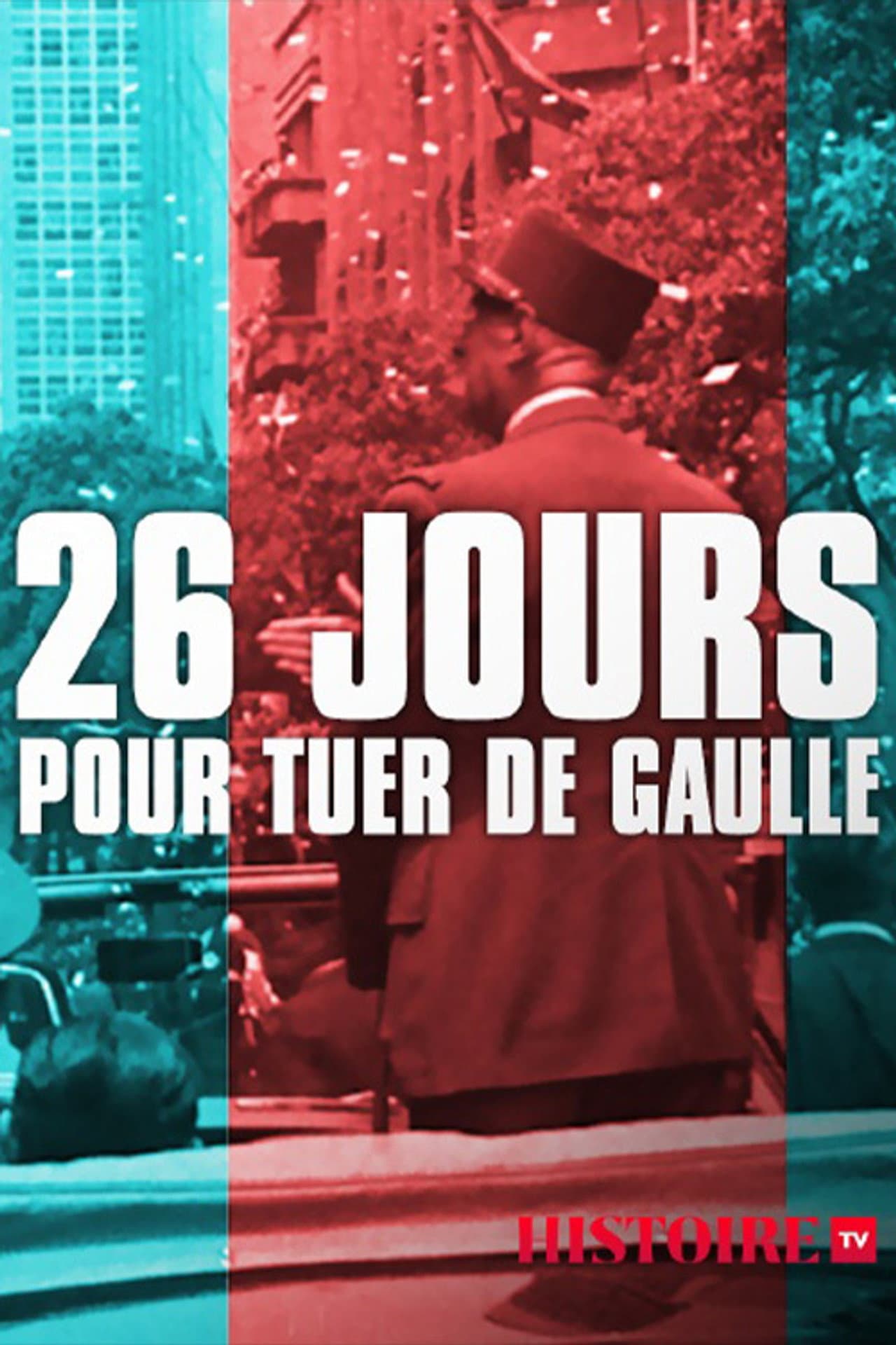26 jours pour tuer de Gaulle preview 1