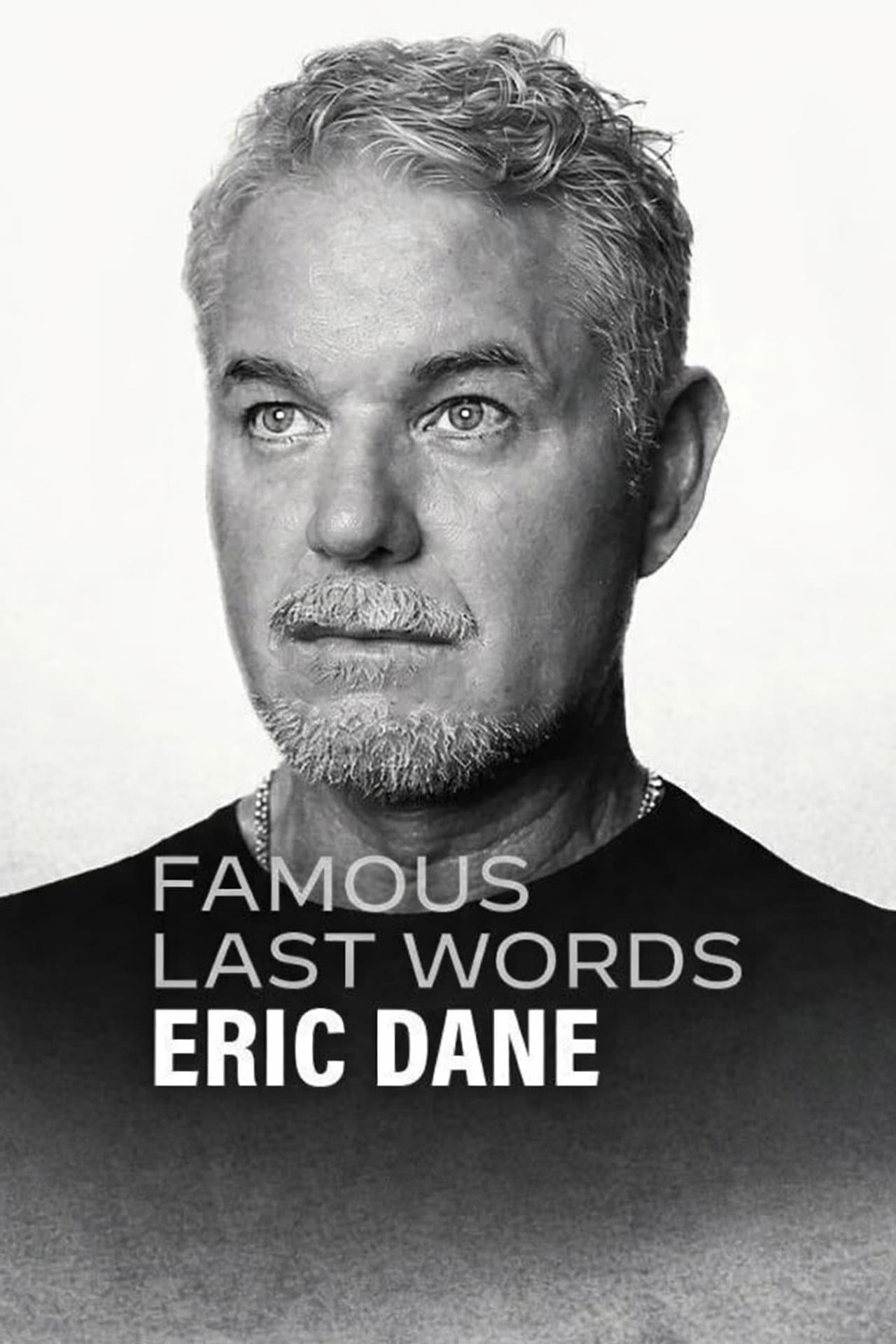 Famous Last Words: Eric Dane preview 2