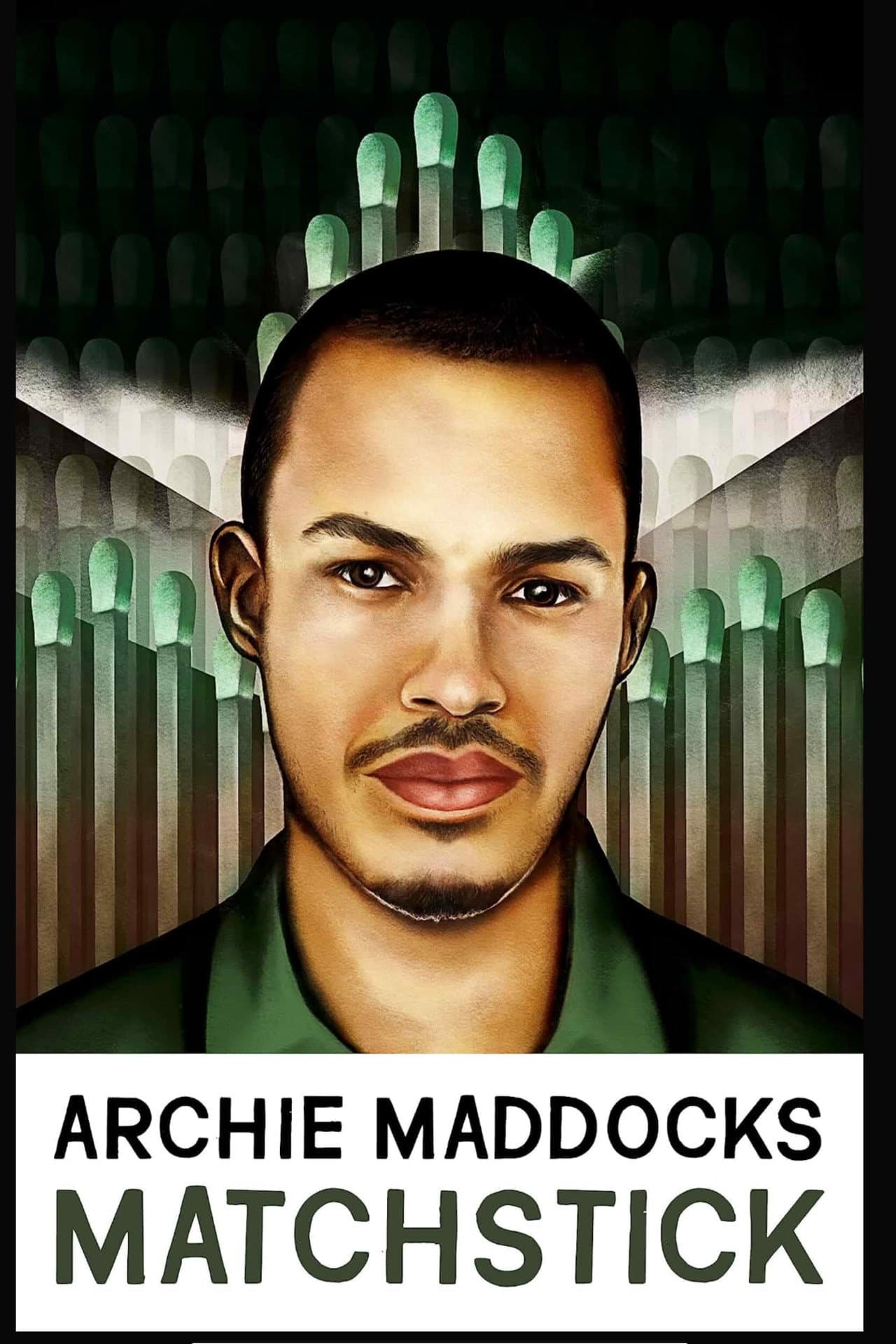 Archie Maddocks: Matchstick preview 1
