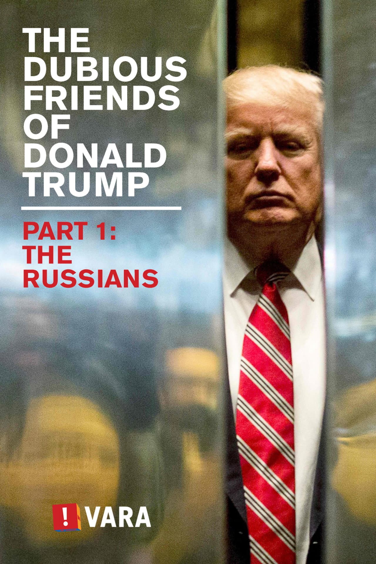 Zembla - The Dubious Friends of Donald Trump Part 1: The Russians preview 2
