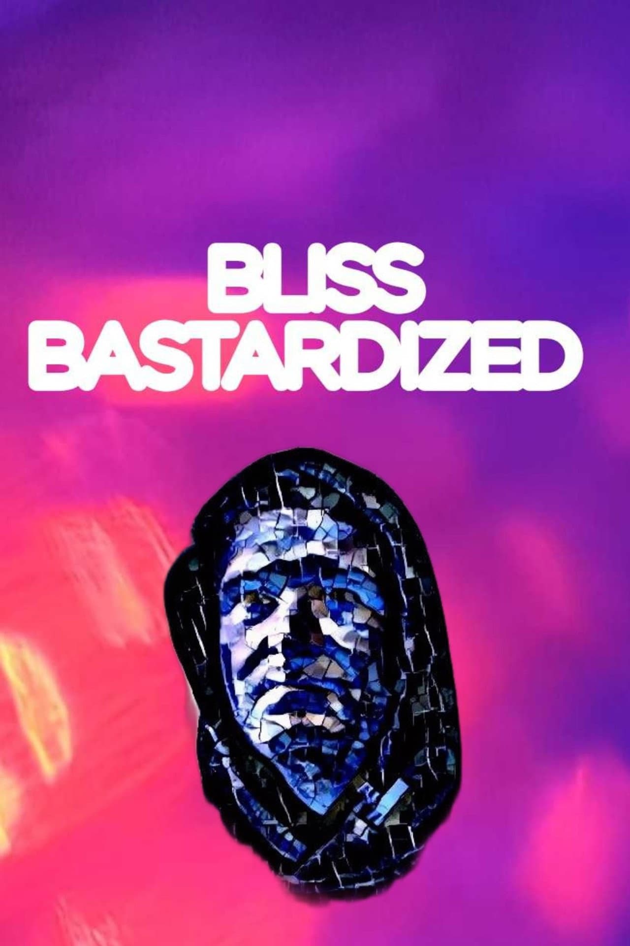 Bliss Bastardized preview 2