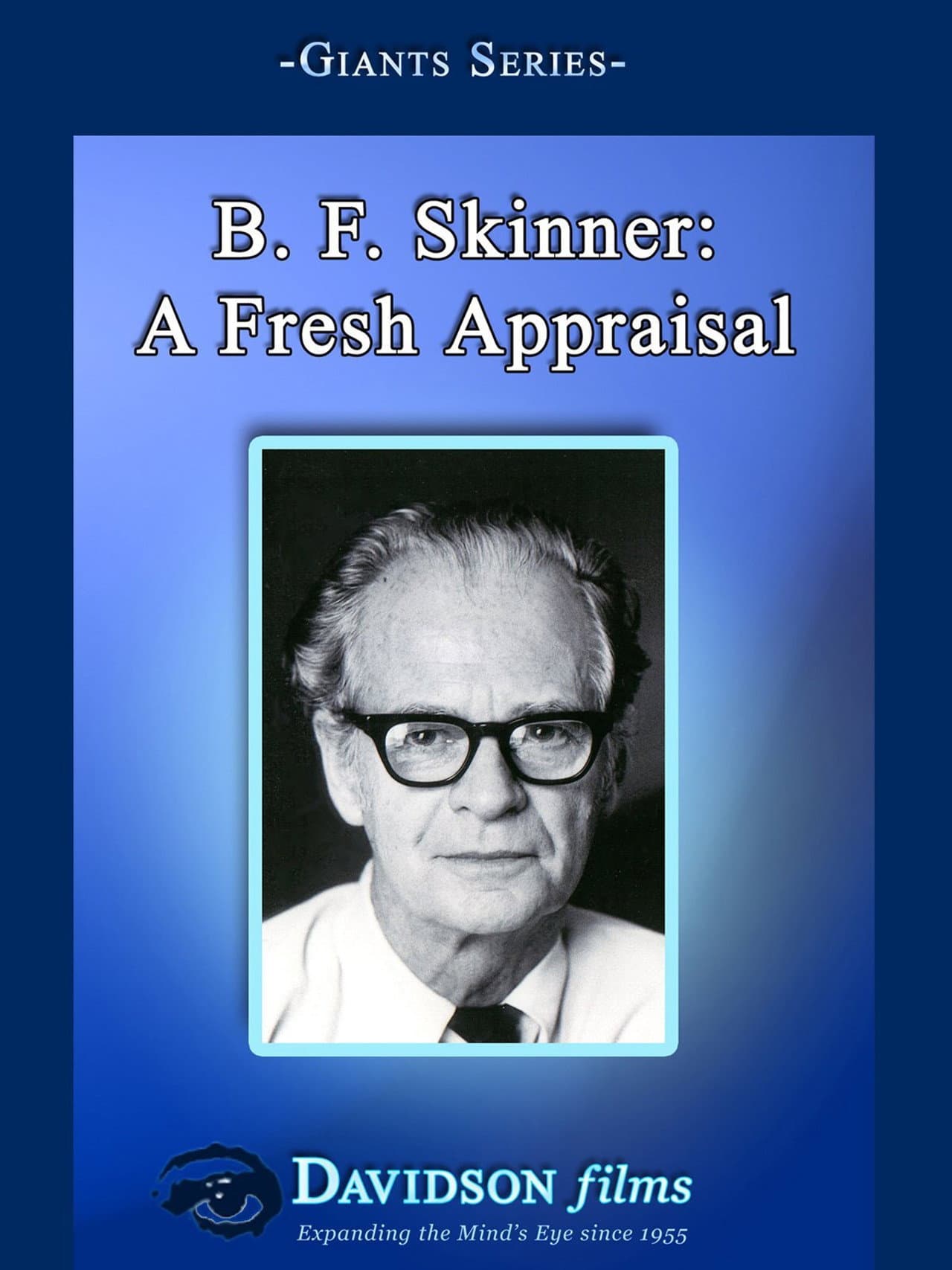 B. F. Skinner: A Fresh Appraisal preview 1