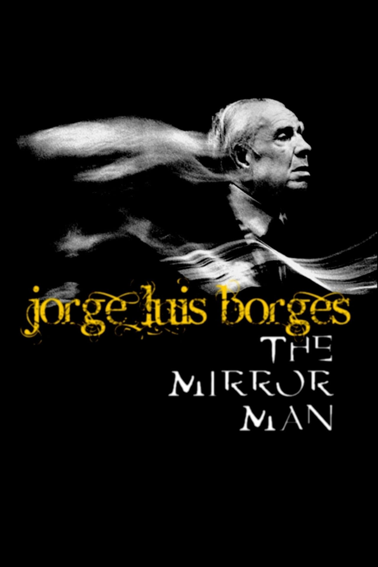 Jorge Luis Borges, the Mirror Man preview 1