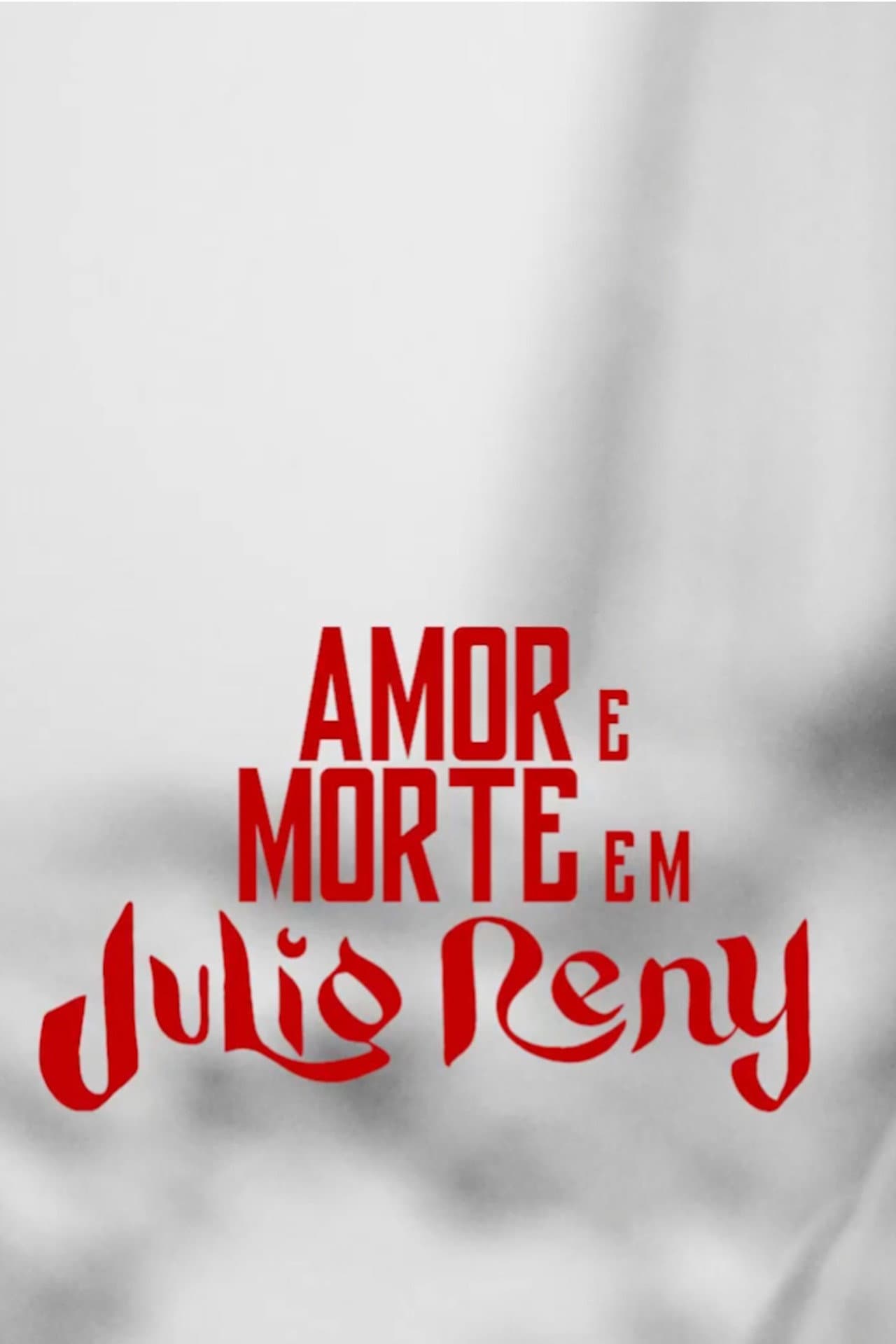 Amor e Morte em Julio Reny preview 2