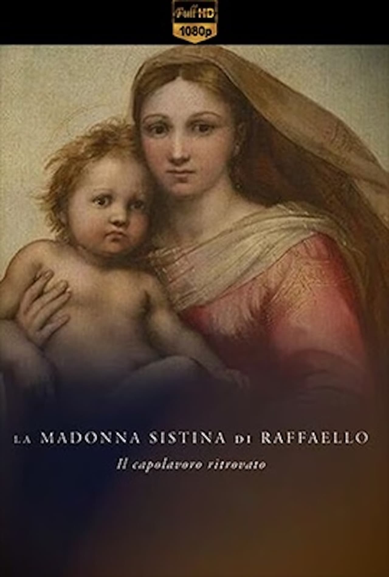 La Madonna Sistina di Raffaello - Il capolavoro ritrovato preview 2