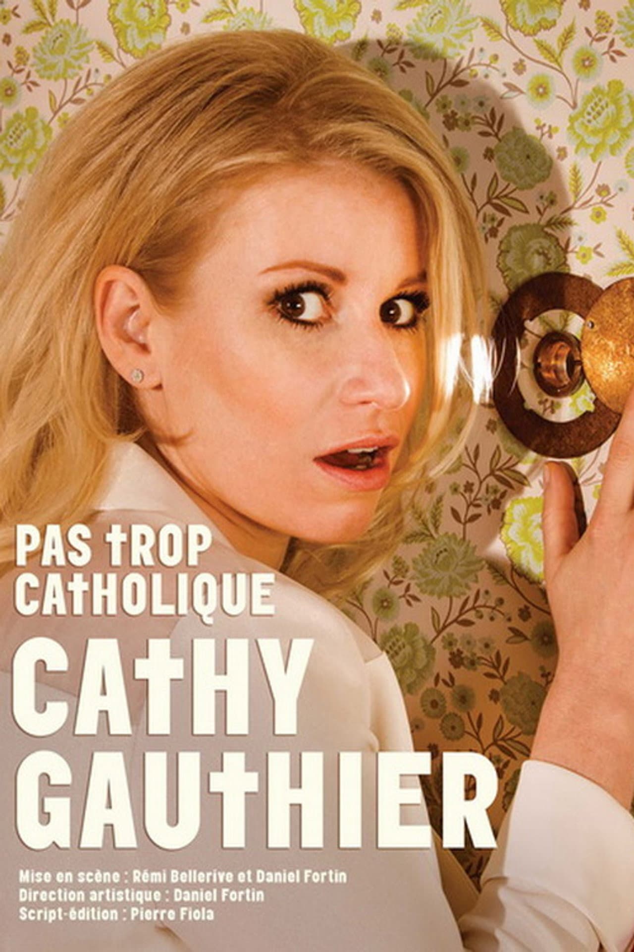 Cathy Gauthier : Pas trop catholique preview 2