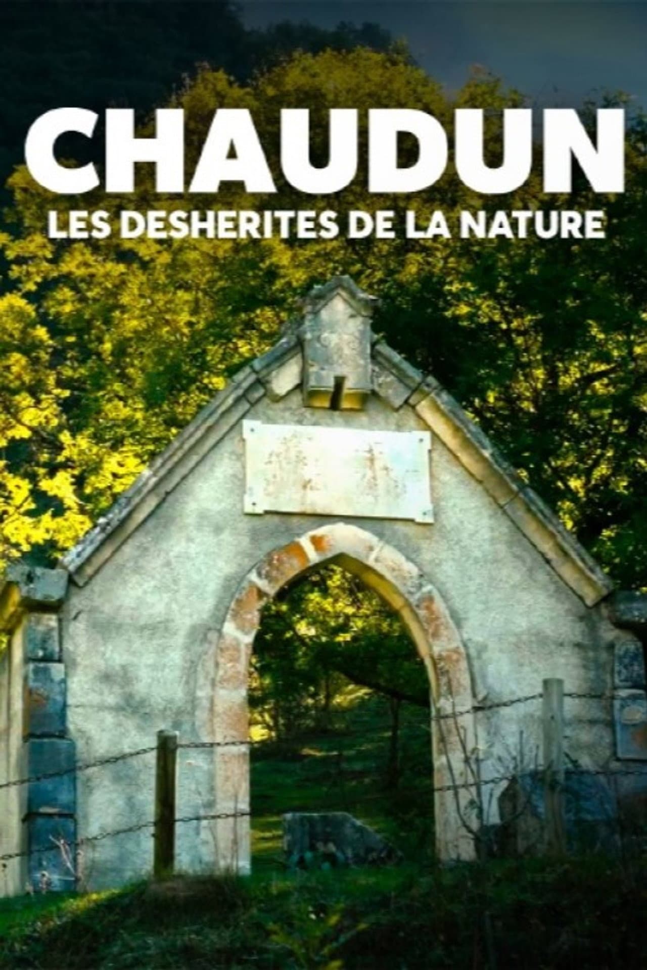Chaudun, les déshérités de la nature preview 2