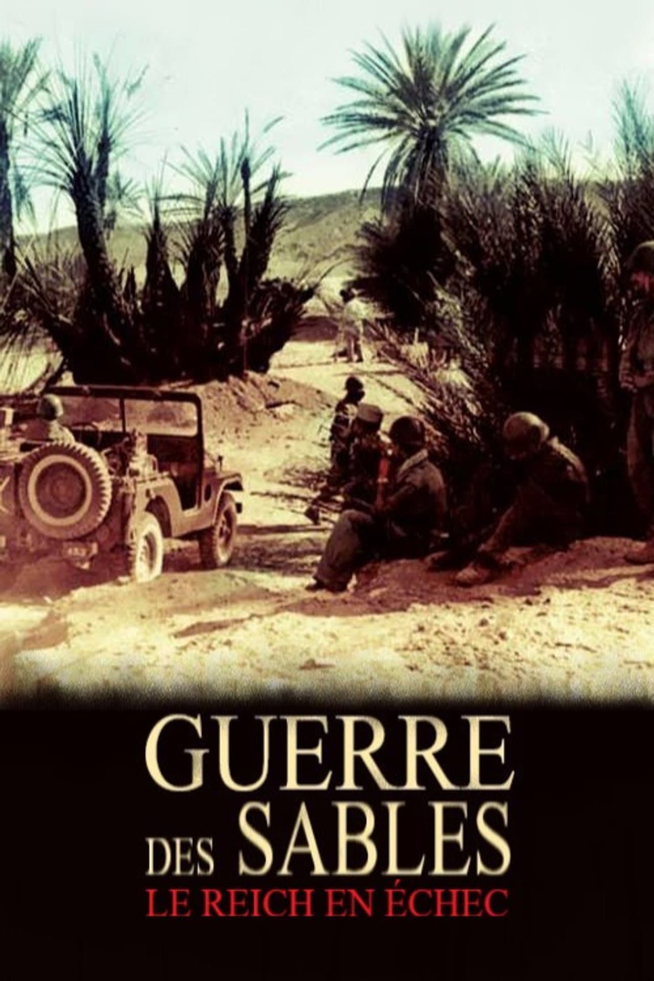Guerre des sables, le Reich en échec preview 1