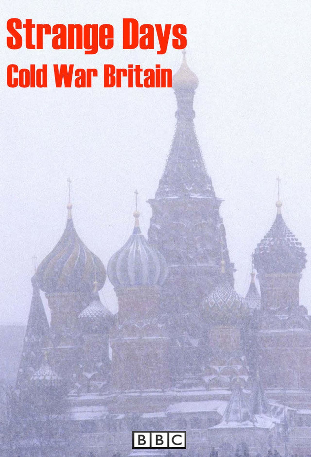 Strange Days: Cold War Britain preview 1