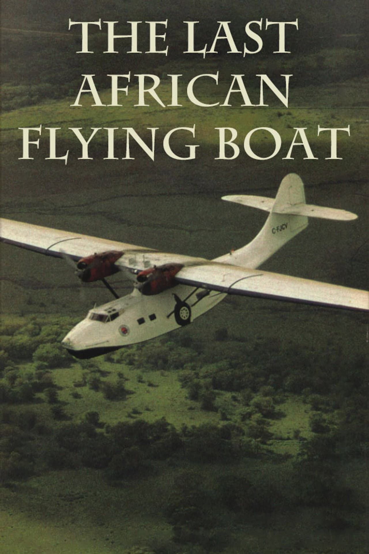 The Last African Flying Boat preview 1