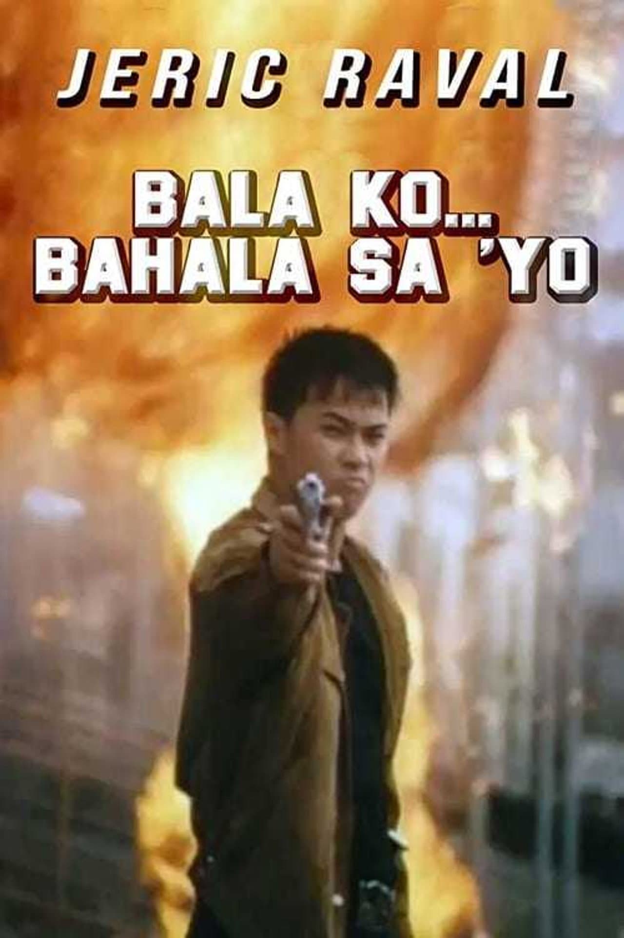 Bala Ko... Bahala Sa 'yo preview 1