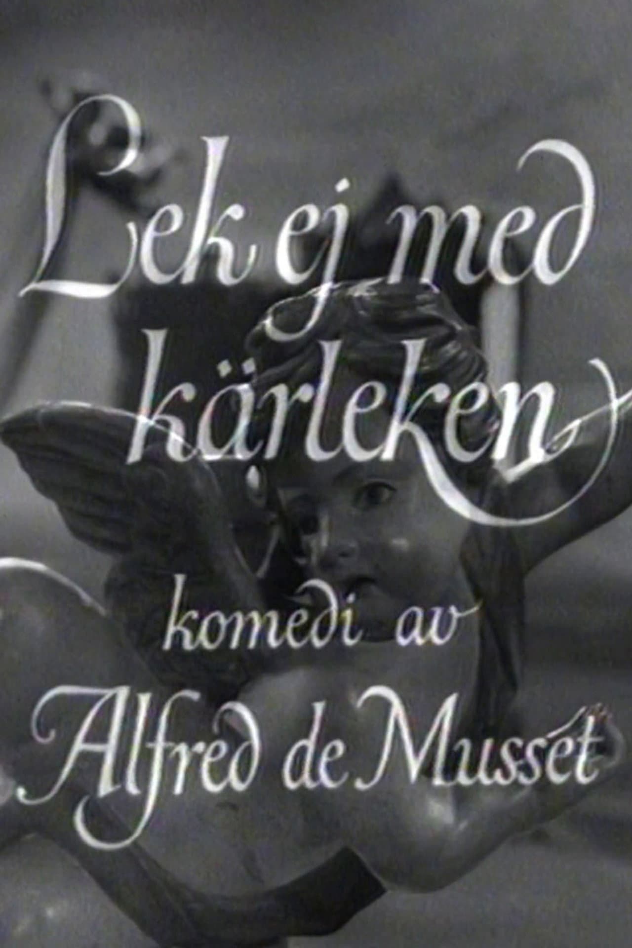 Lek ej med kärleken preview 2
