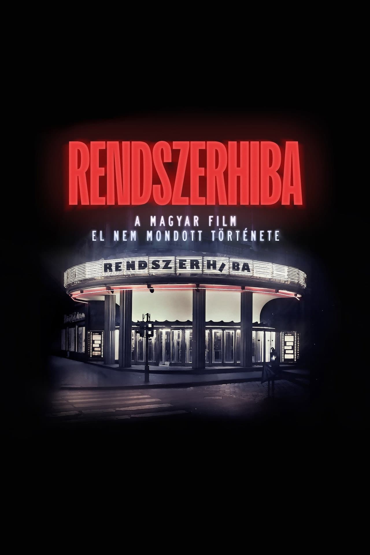 Rendszerhiba - A magyar film el nem mondott története preview 2