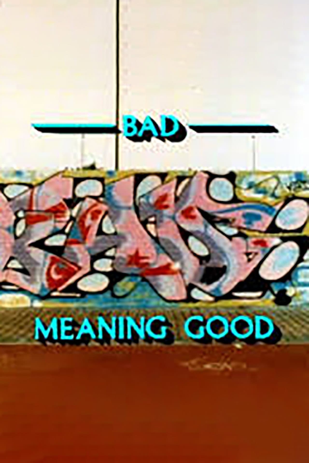 Bad Meaning Good preview 1