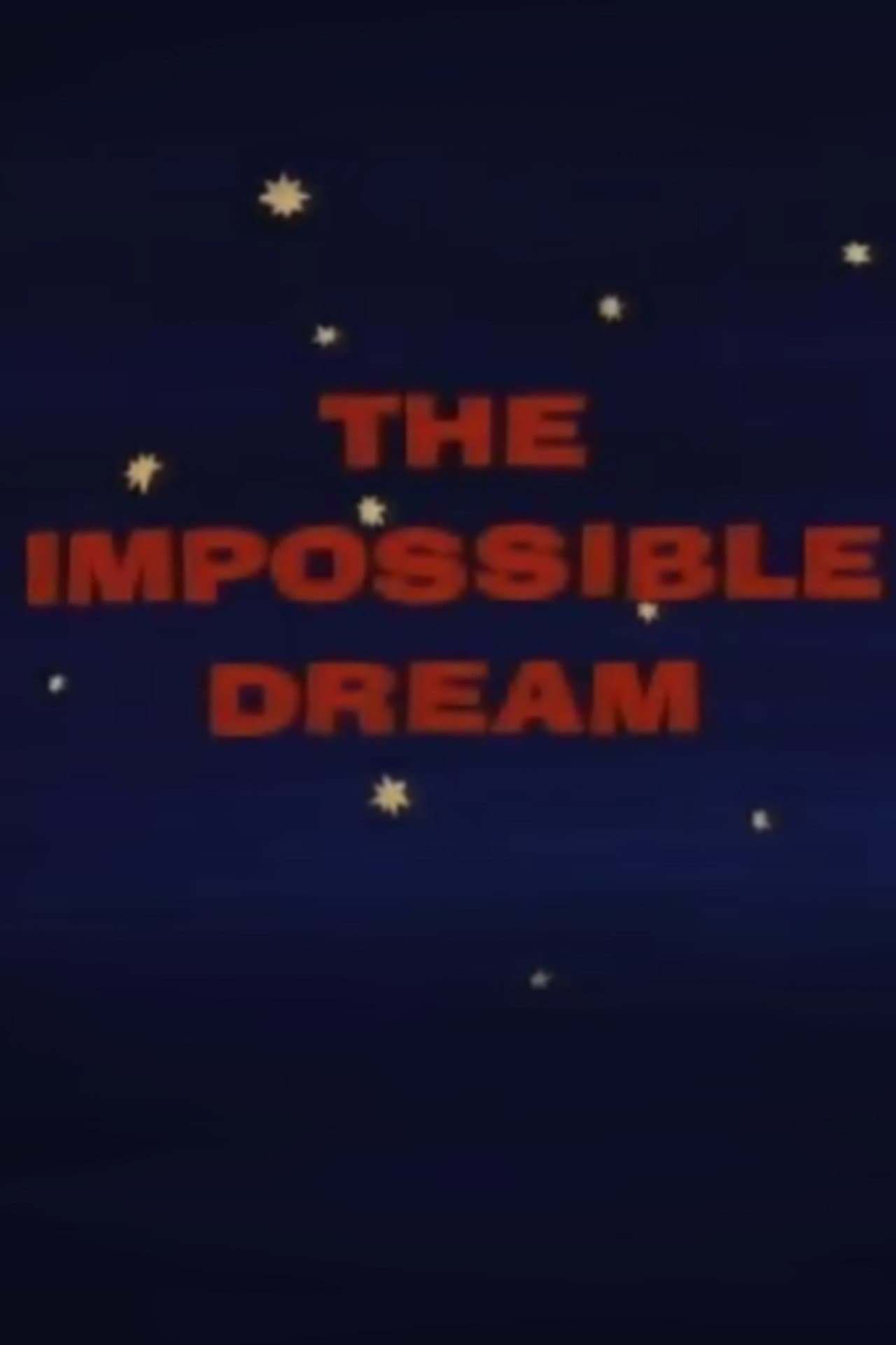The Impossible Dream preview 1