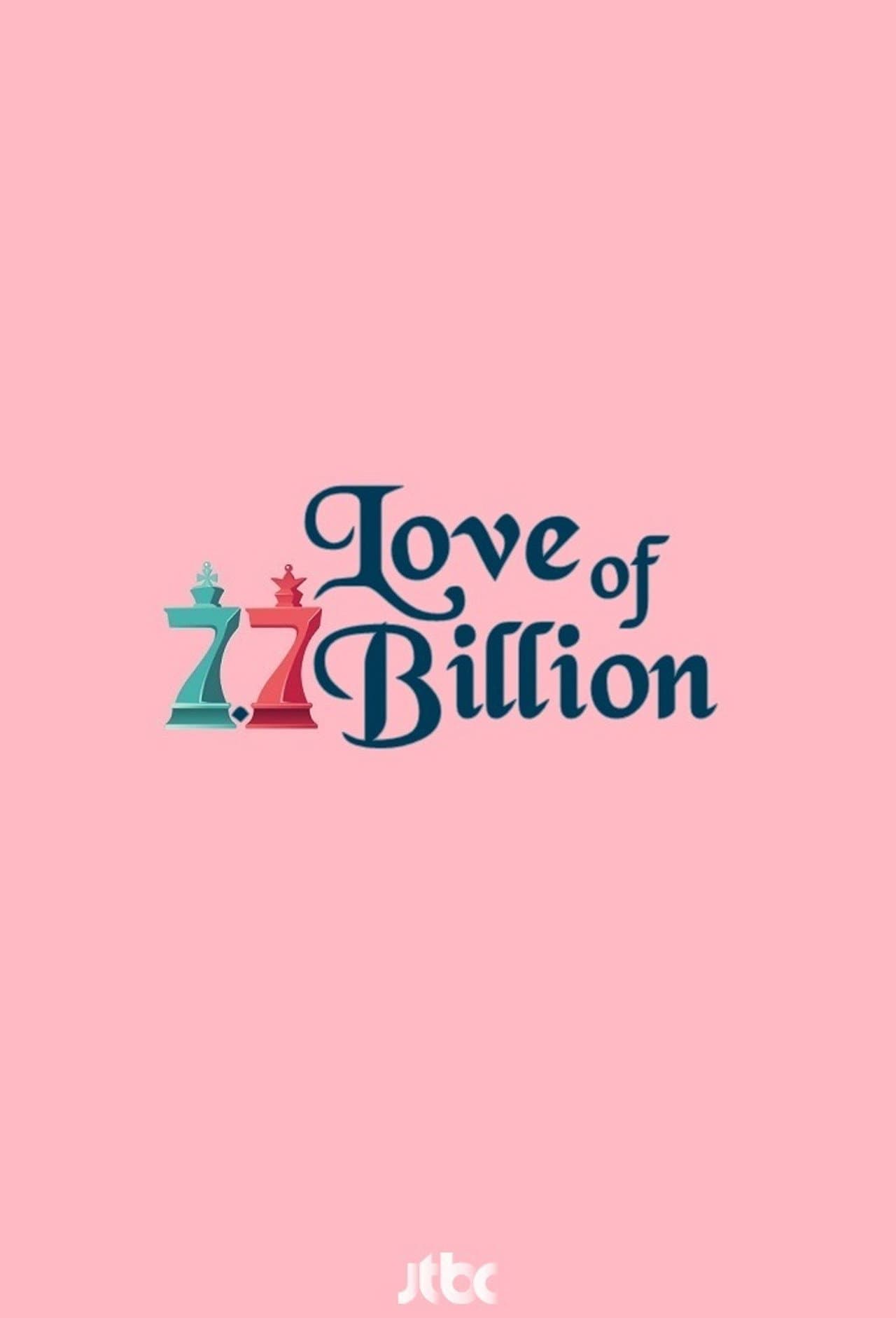 Love of 7.7 Billion preview 2