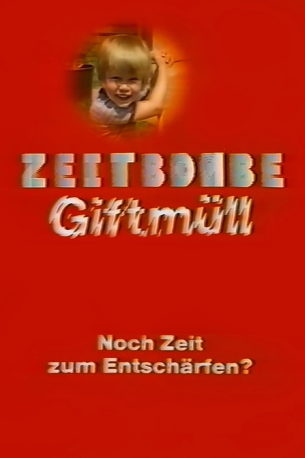 Zeitbombe Giftmüll - Noch Zeit zum Entschärfen? preview 1