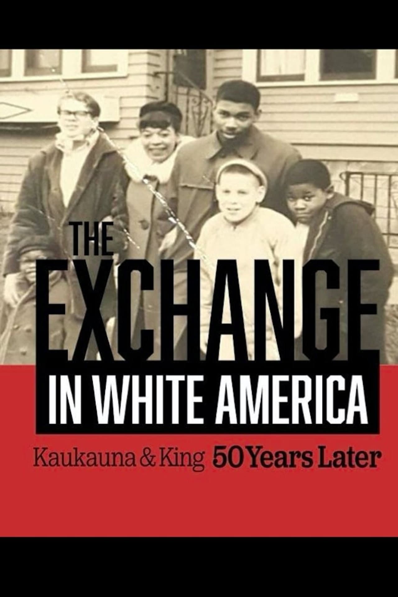 The Exchange. In White America. Kaukauna & King 50 Years Later preview 1