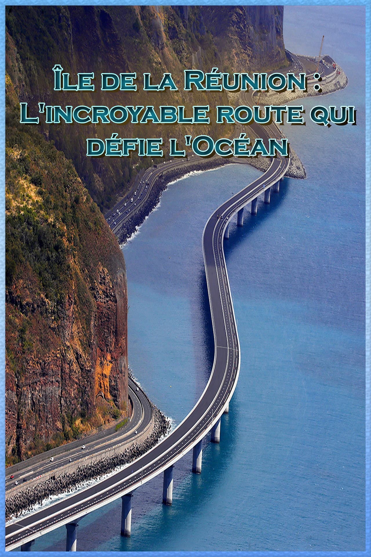 Île de la Réunion - L'incroyable route qui défie l'Océan preview 2