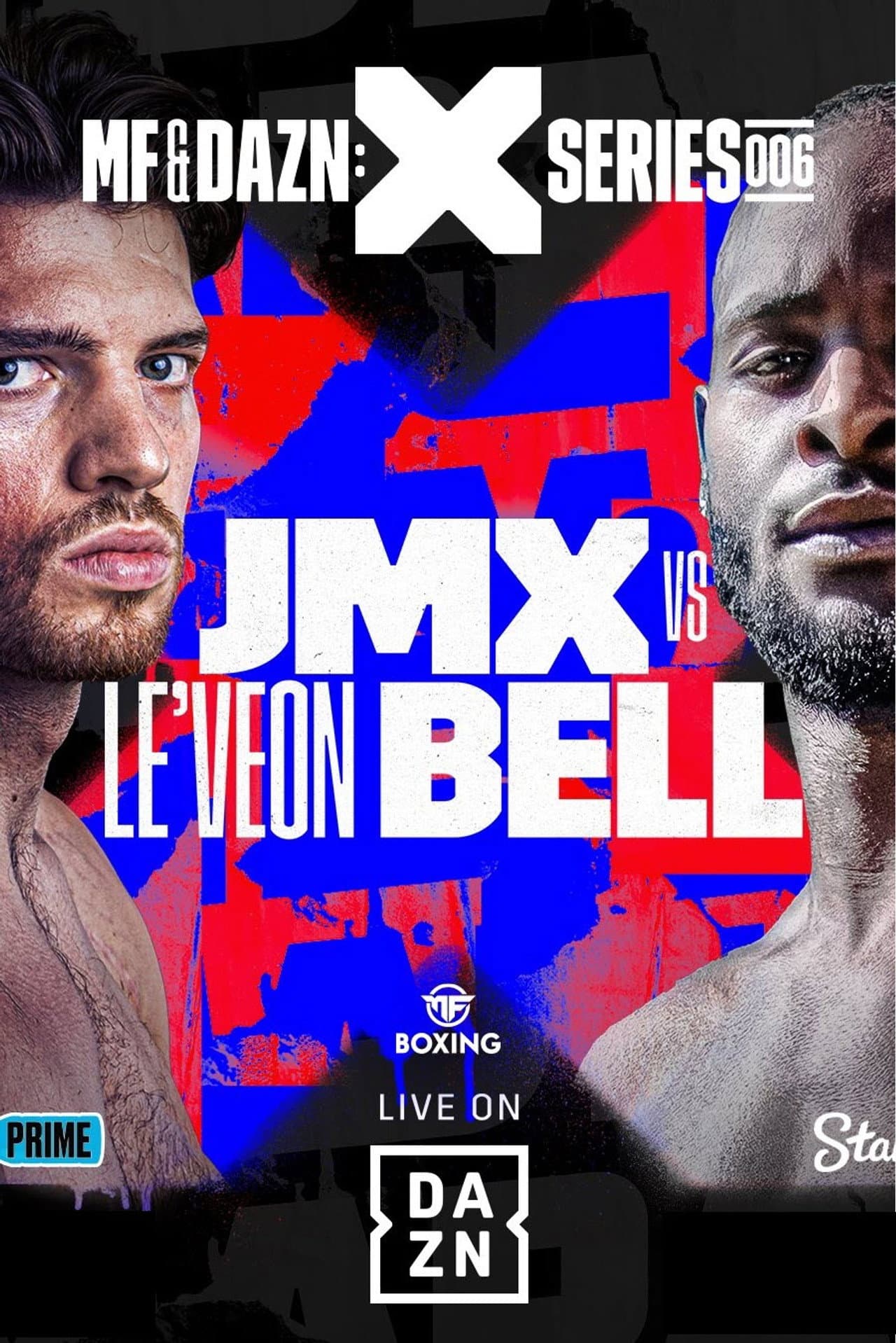 MF & DAZN: X Series 006 JMX vs. Le’Veon Bell preview 2