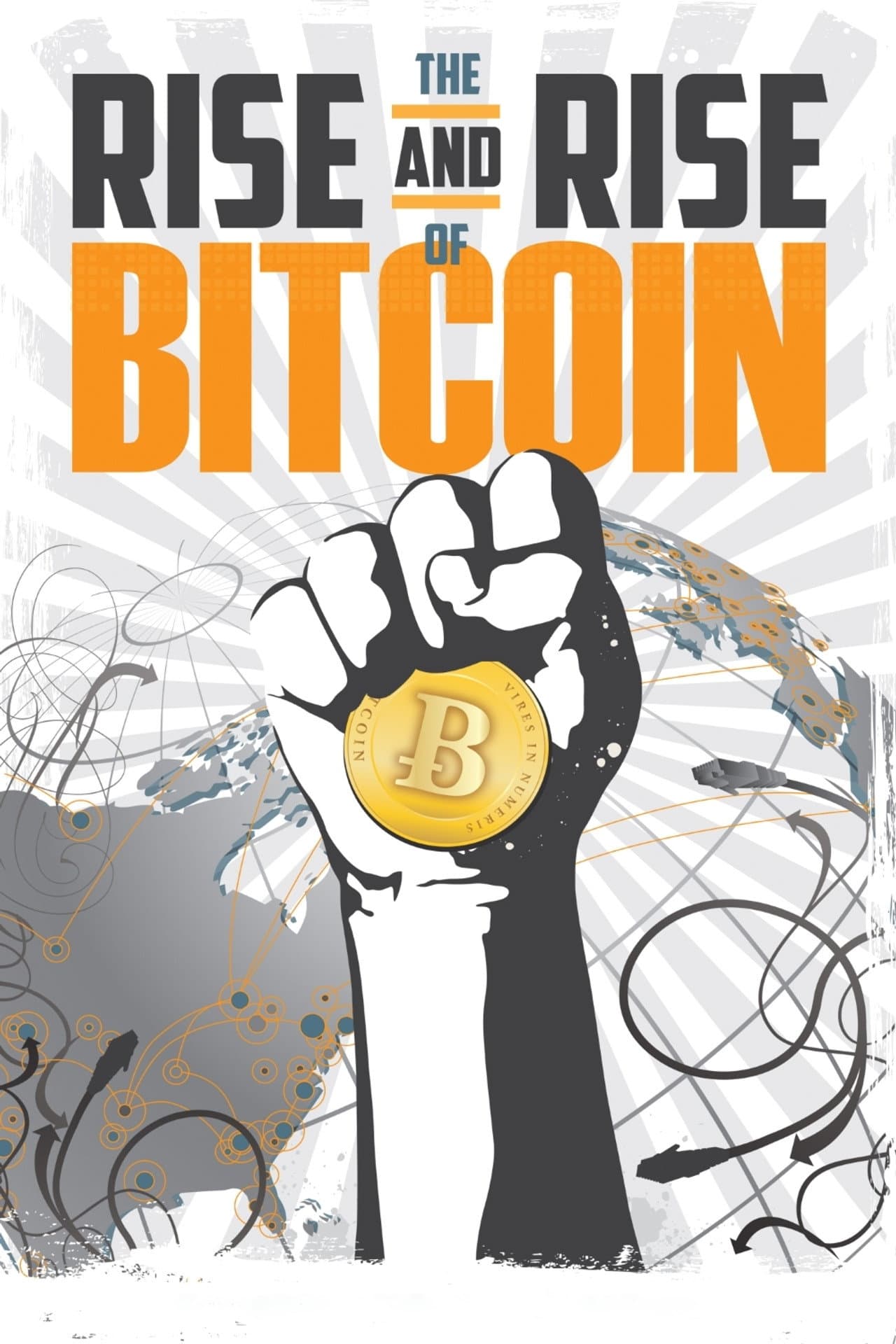 The Rise and Rise of Bitcoin preview 2