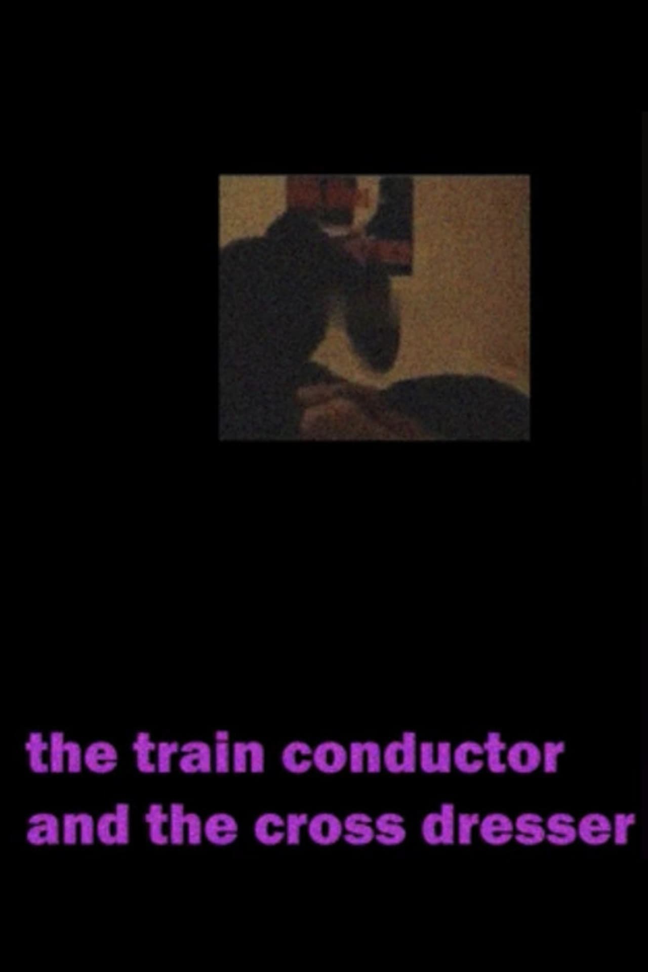 The Train Conductor And The Cross Dresser preview 2