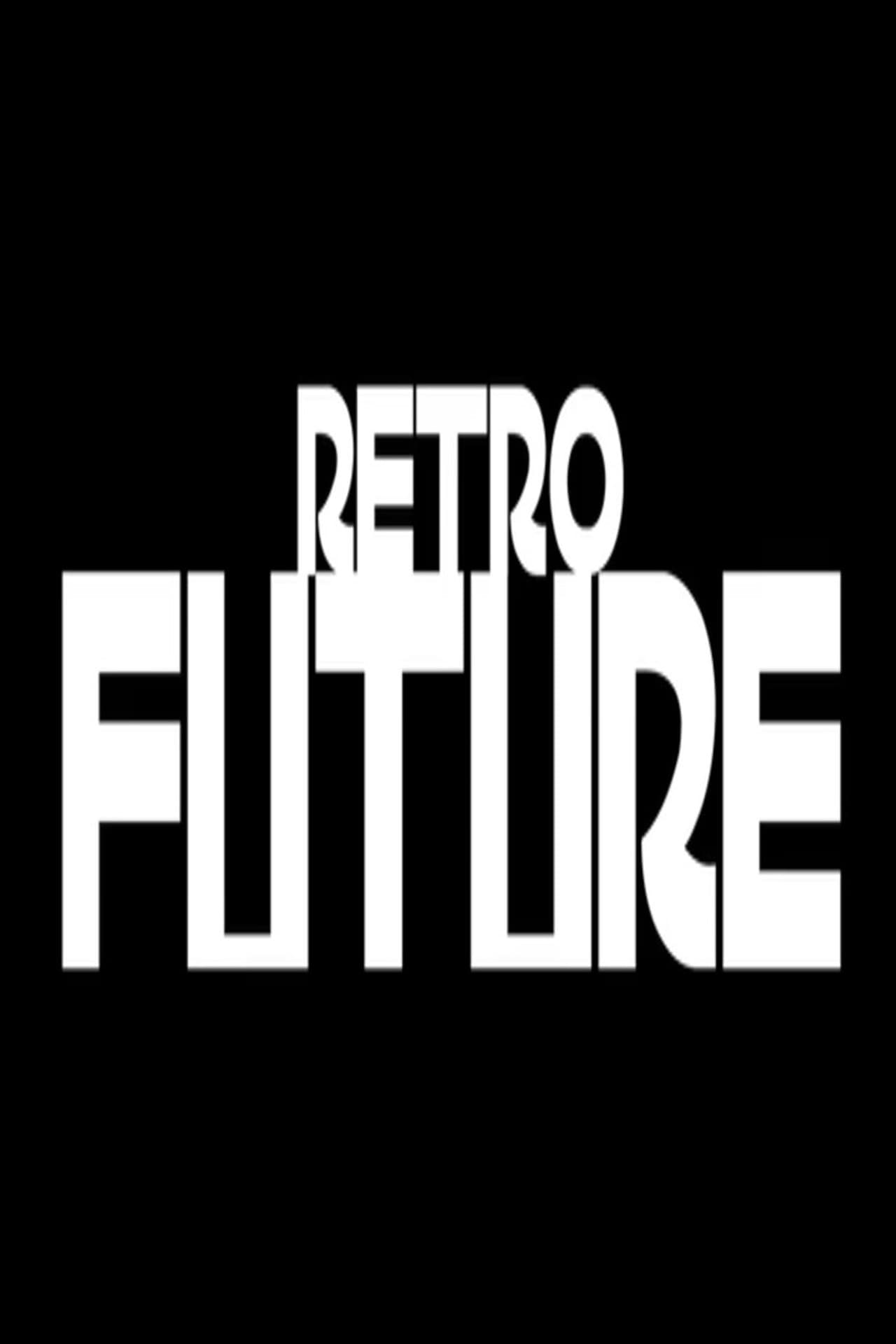 RETRO FUTURE preview 1