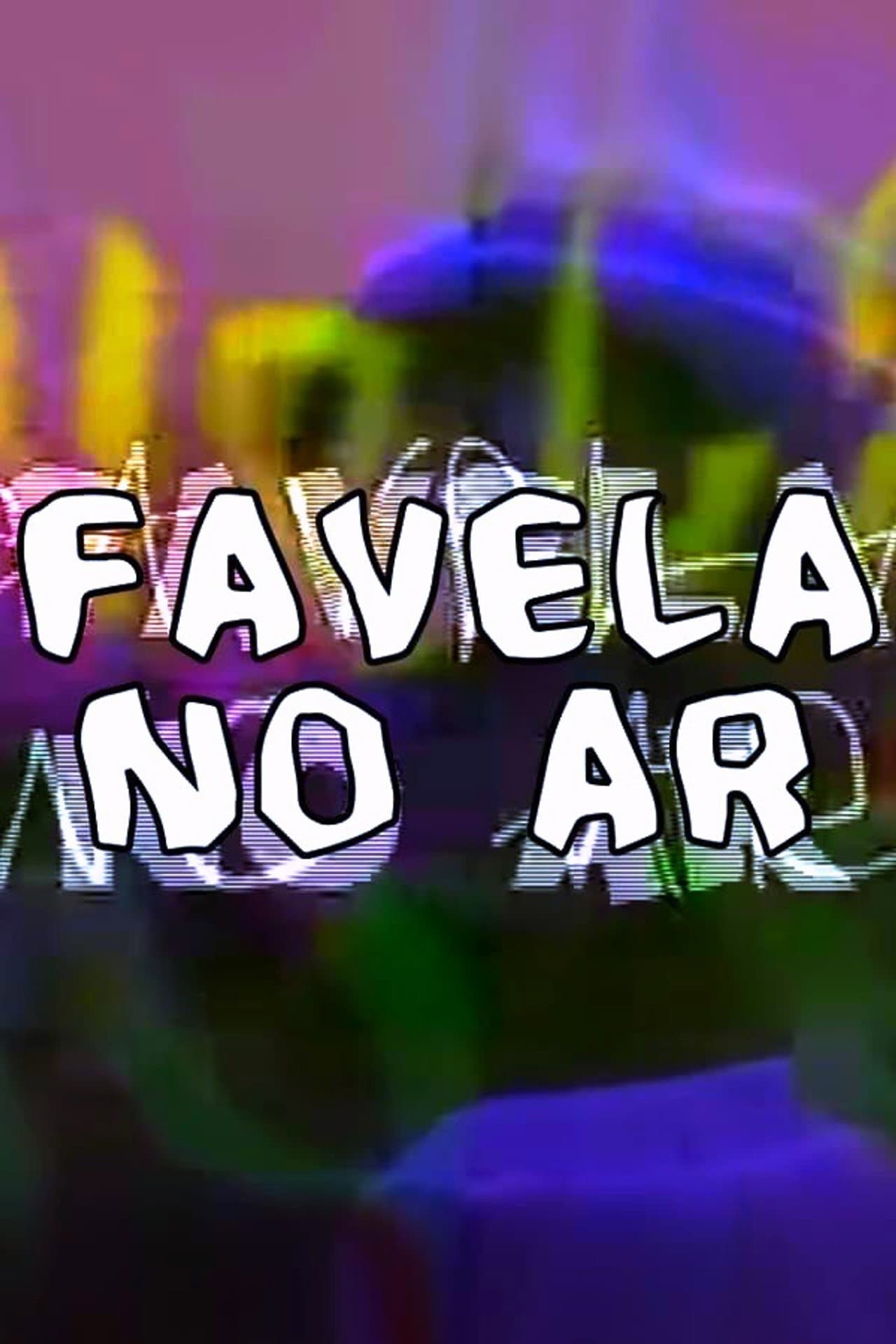 Favela no Ar preview 2