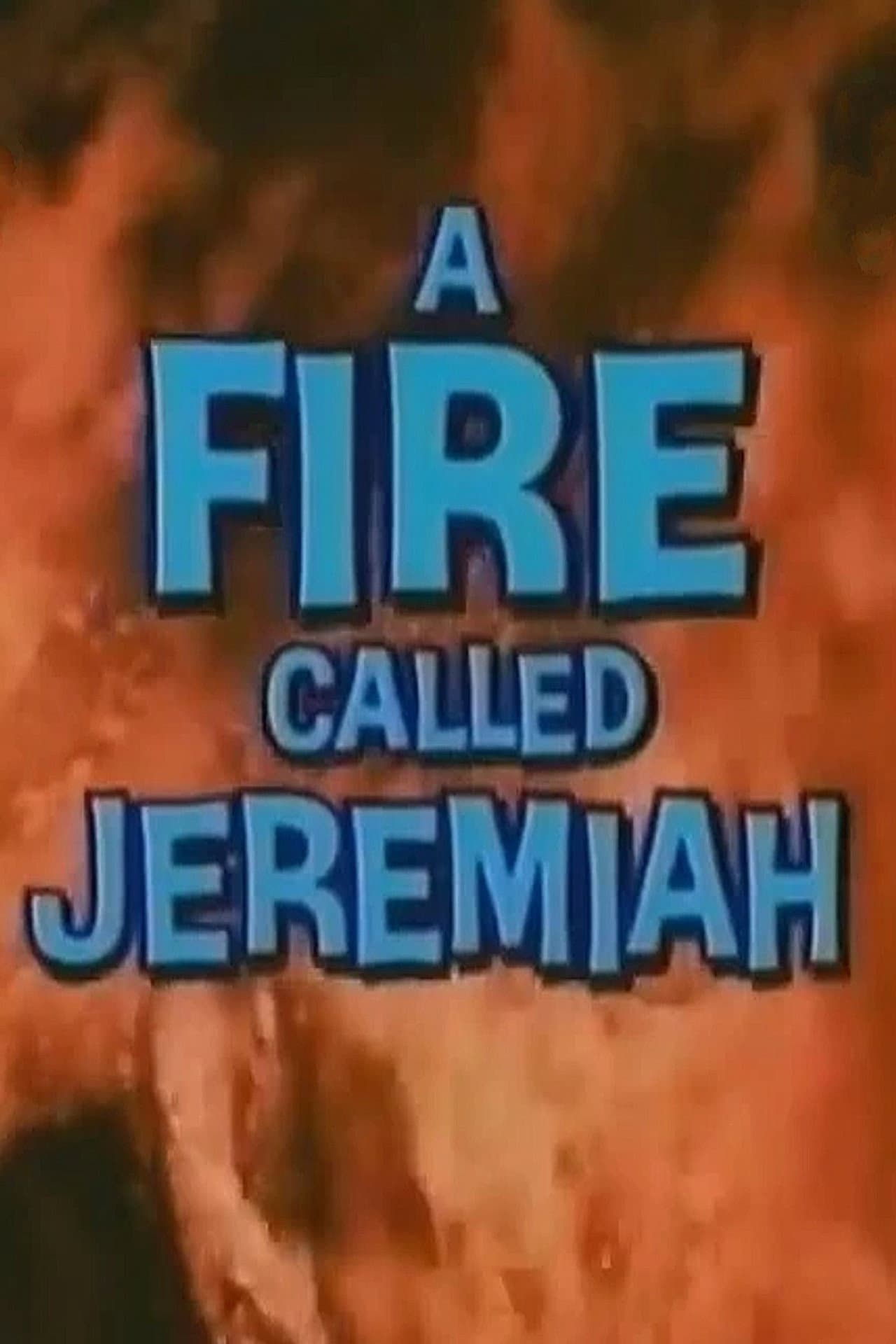 A Fire Called Jeremiah preview 1