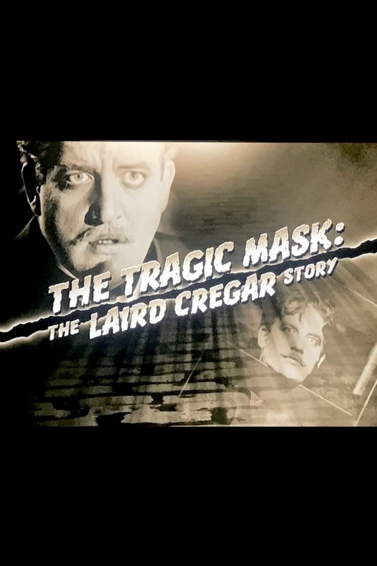 The Tragic Mask: The Laird Cregar Story preview 1