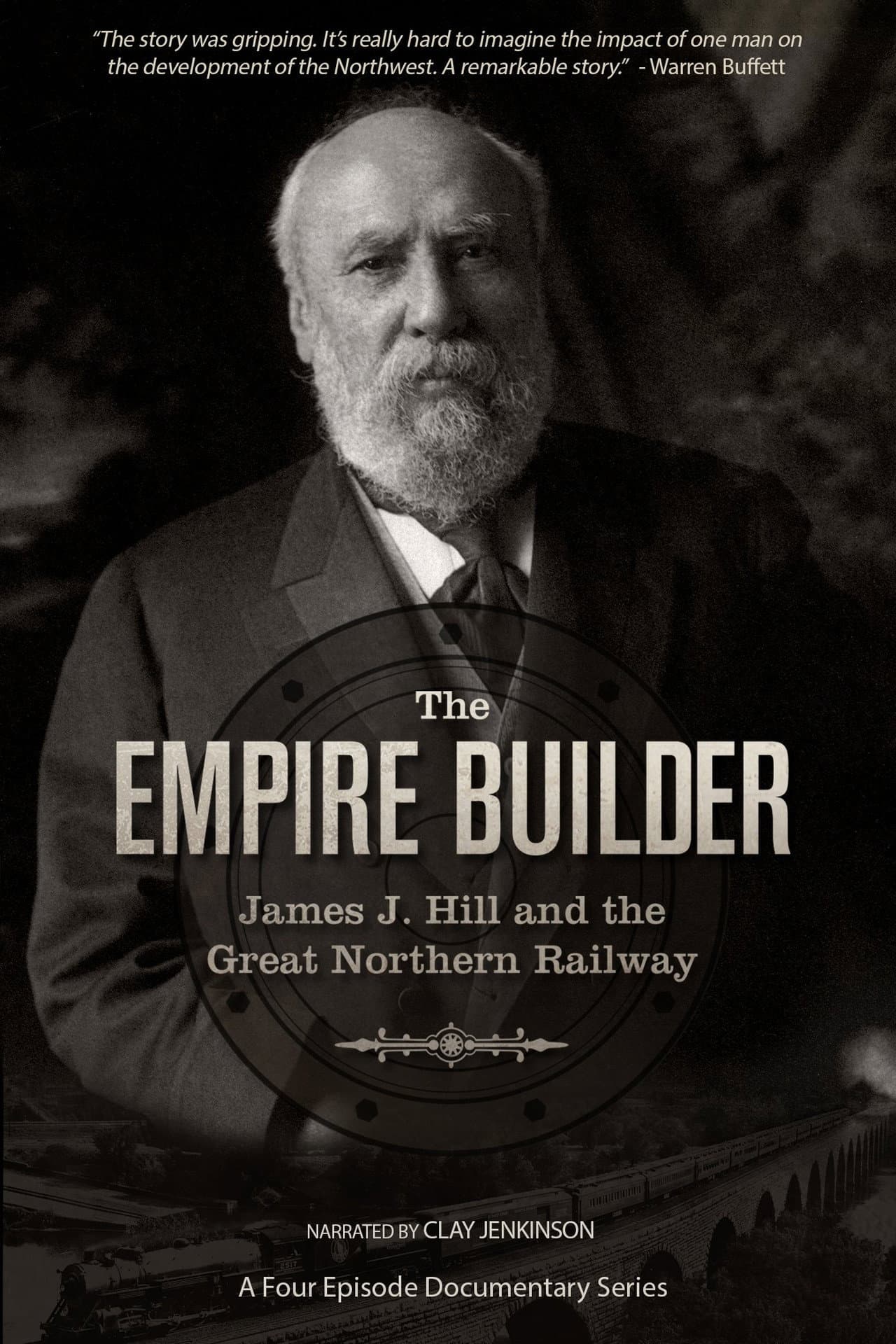 The Empire Builder: James J. Hill and The Great Northern Railway preview 1