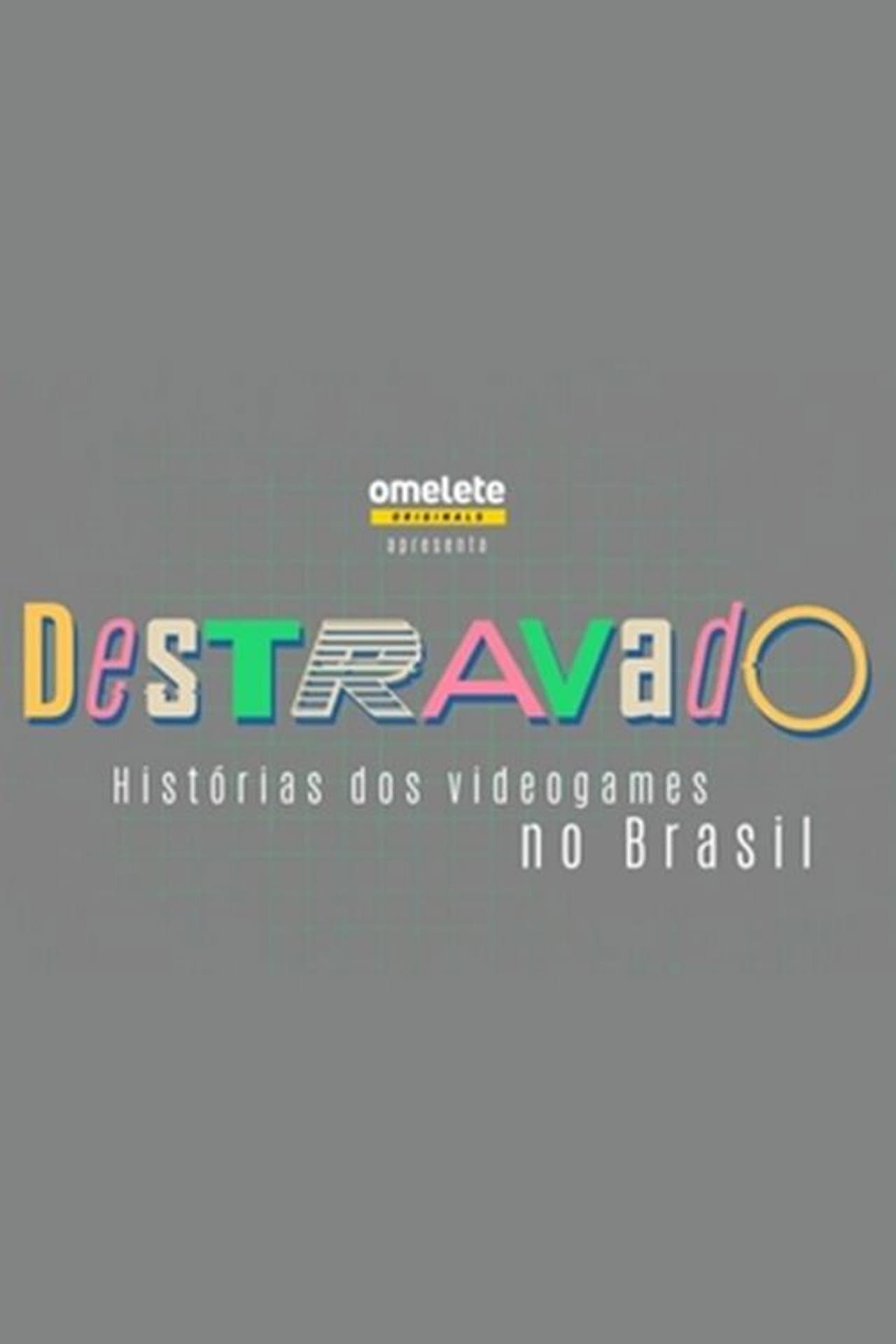 Destravado: Histórias dos Videogames no Brasil preview 2